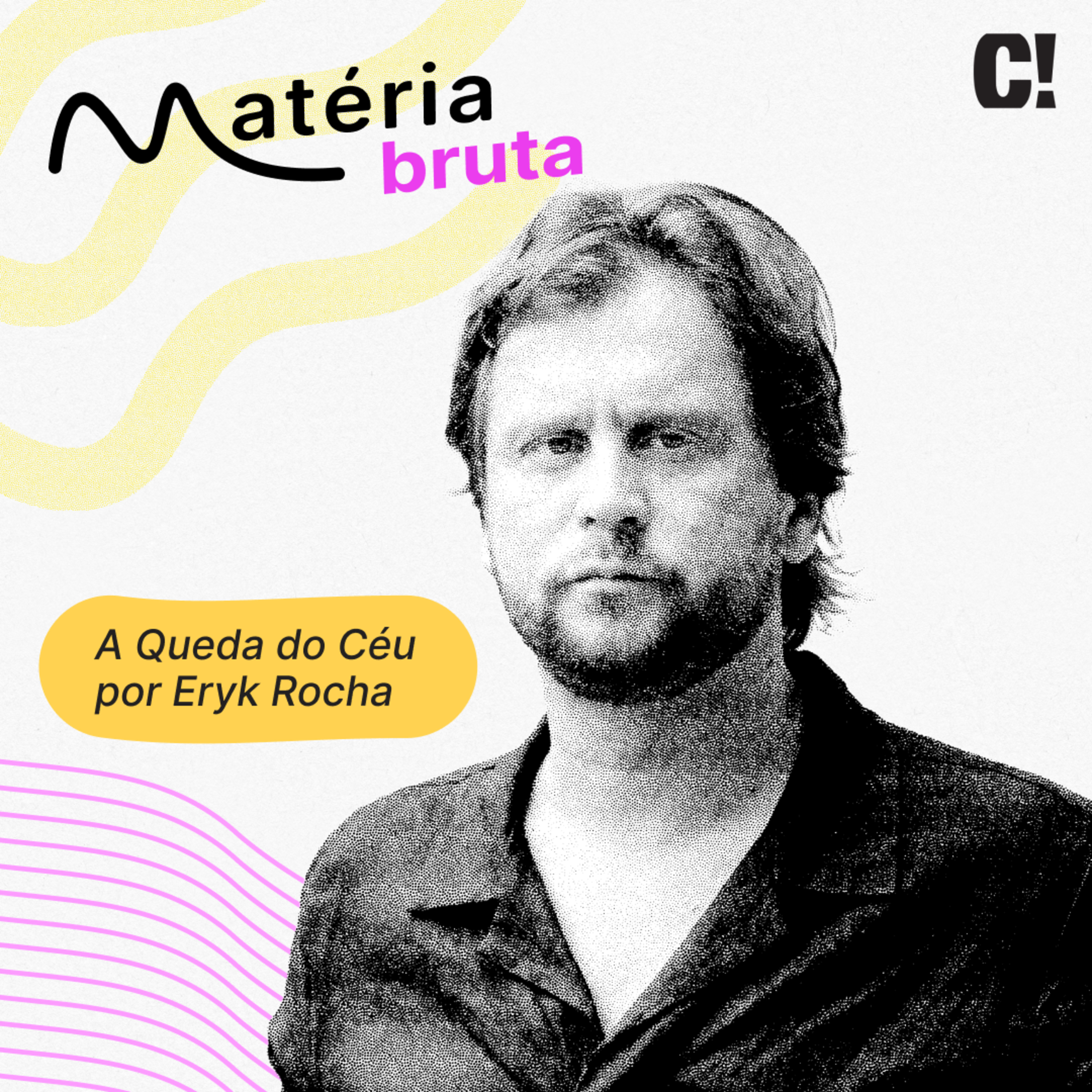A Queda do Céu por Eryk Rocha