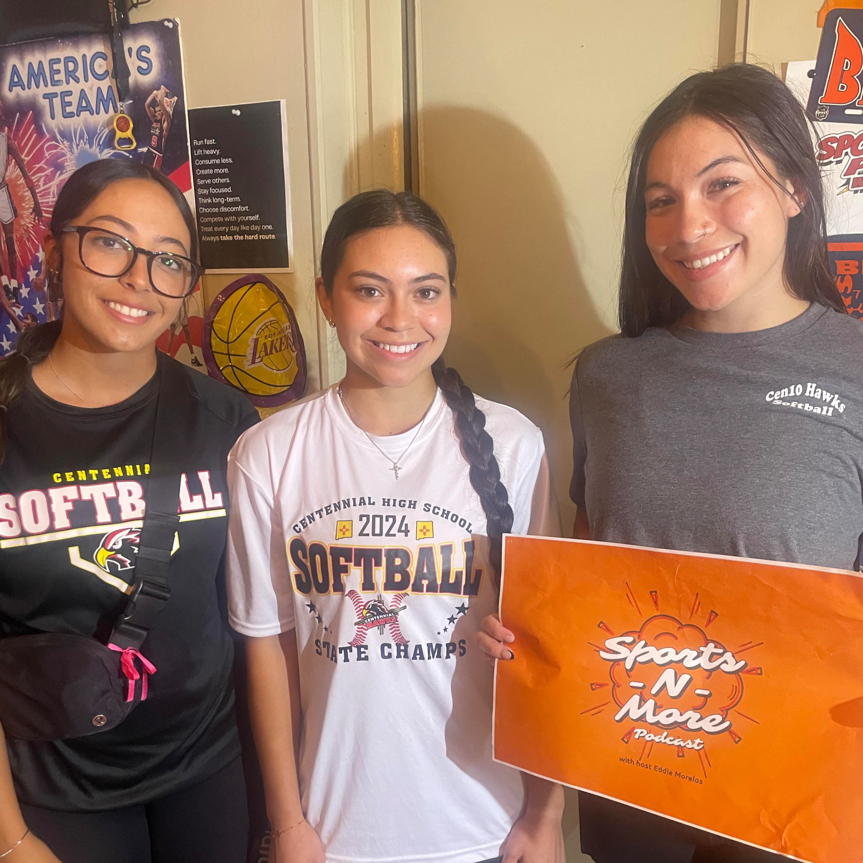 Sports-N-More Podcast with Host Eddie Morelos - State Champions Centennial Hawks - Monet Chavez, Caprice Barela, Zantelle Rodriguez (episode 222) episode artwork
