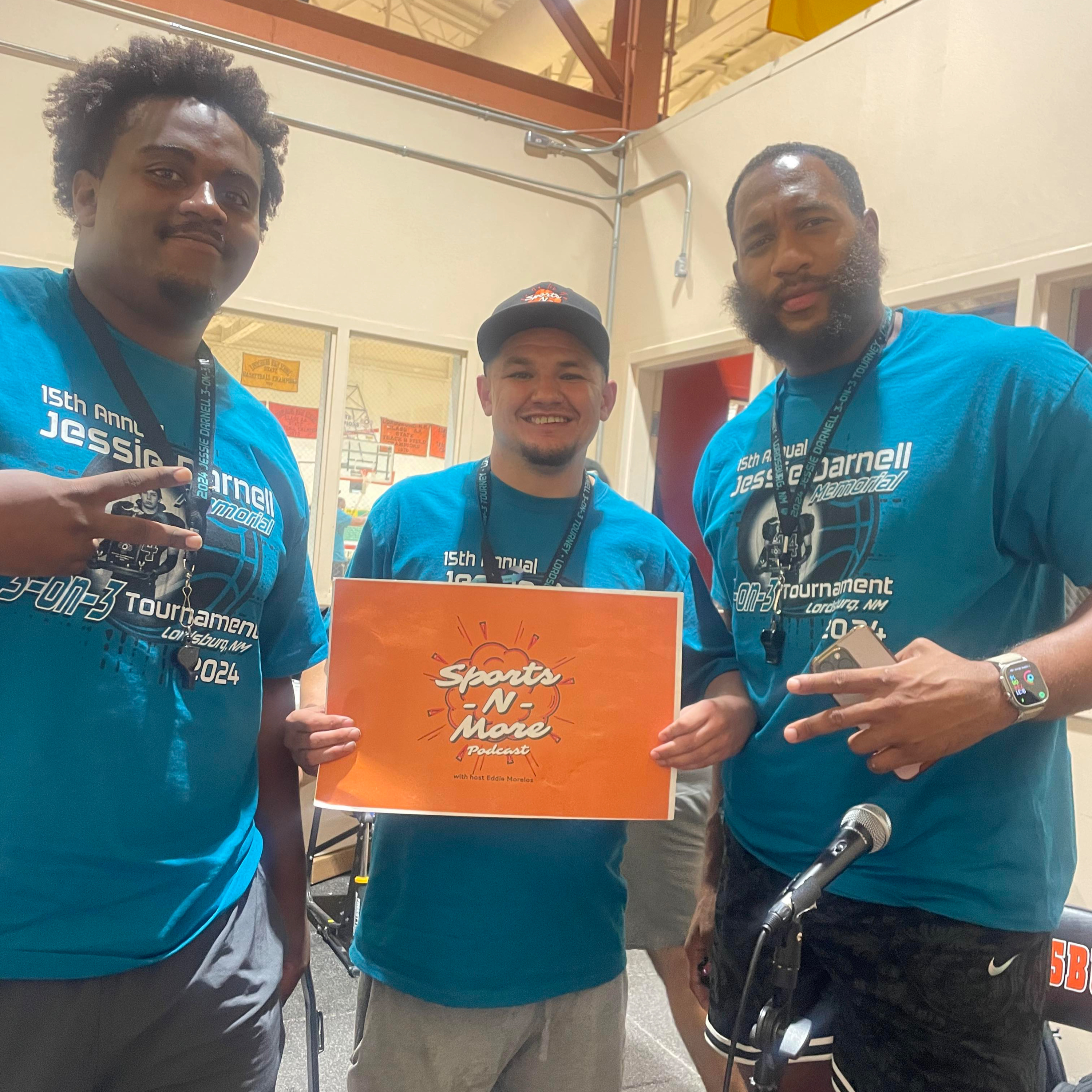 Sports-N-More Podcast with Host Eddie Morelos - Mike, Josh, Lonzell - from the 15th Annual JD 3-on-3 Basketball Tournament (episode 237) episode artwork