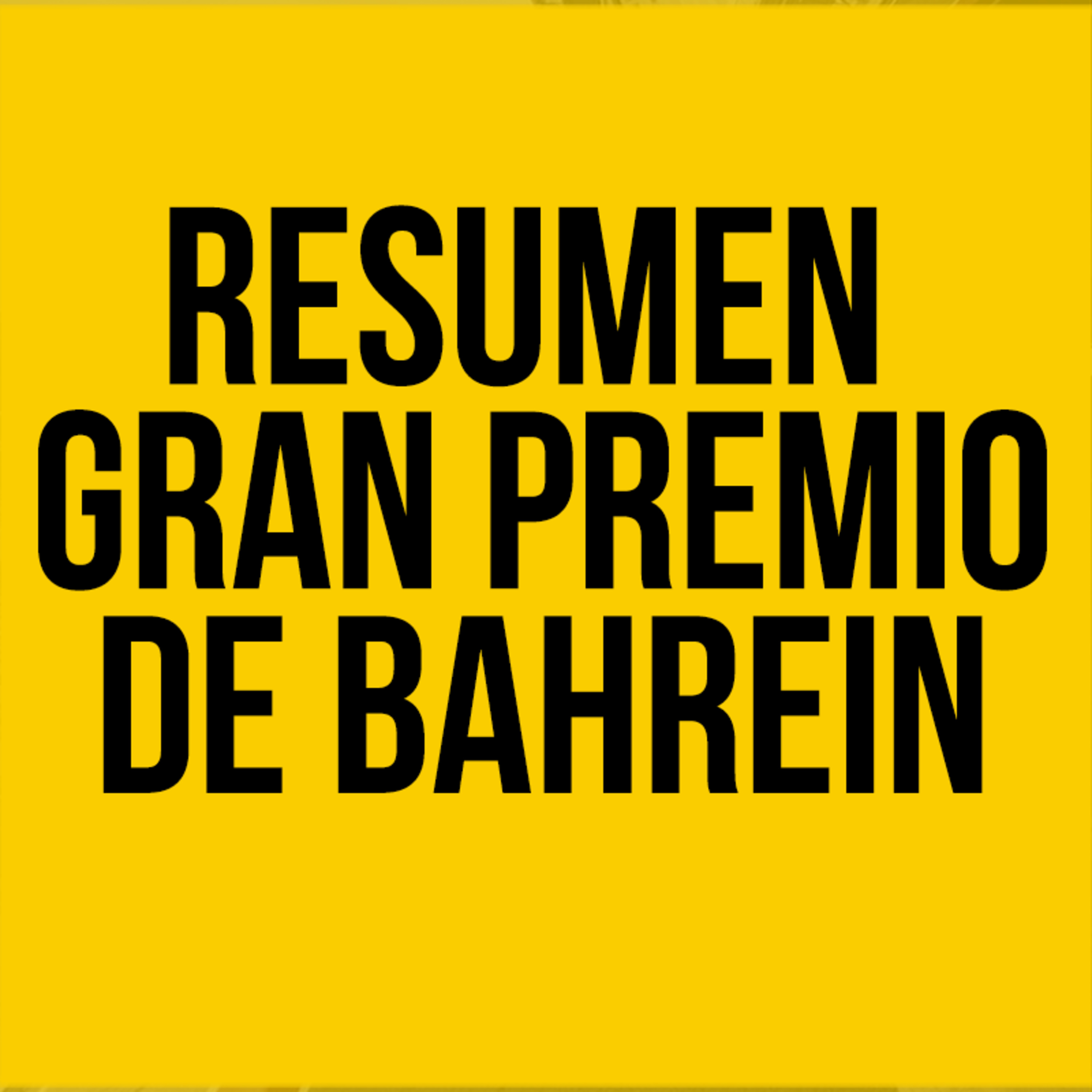Resumen - Gran Premio de Bahrein de F1