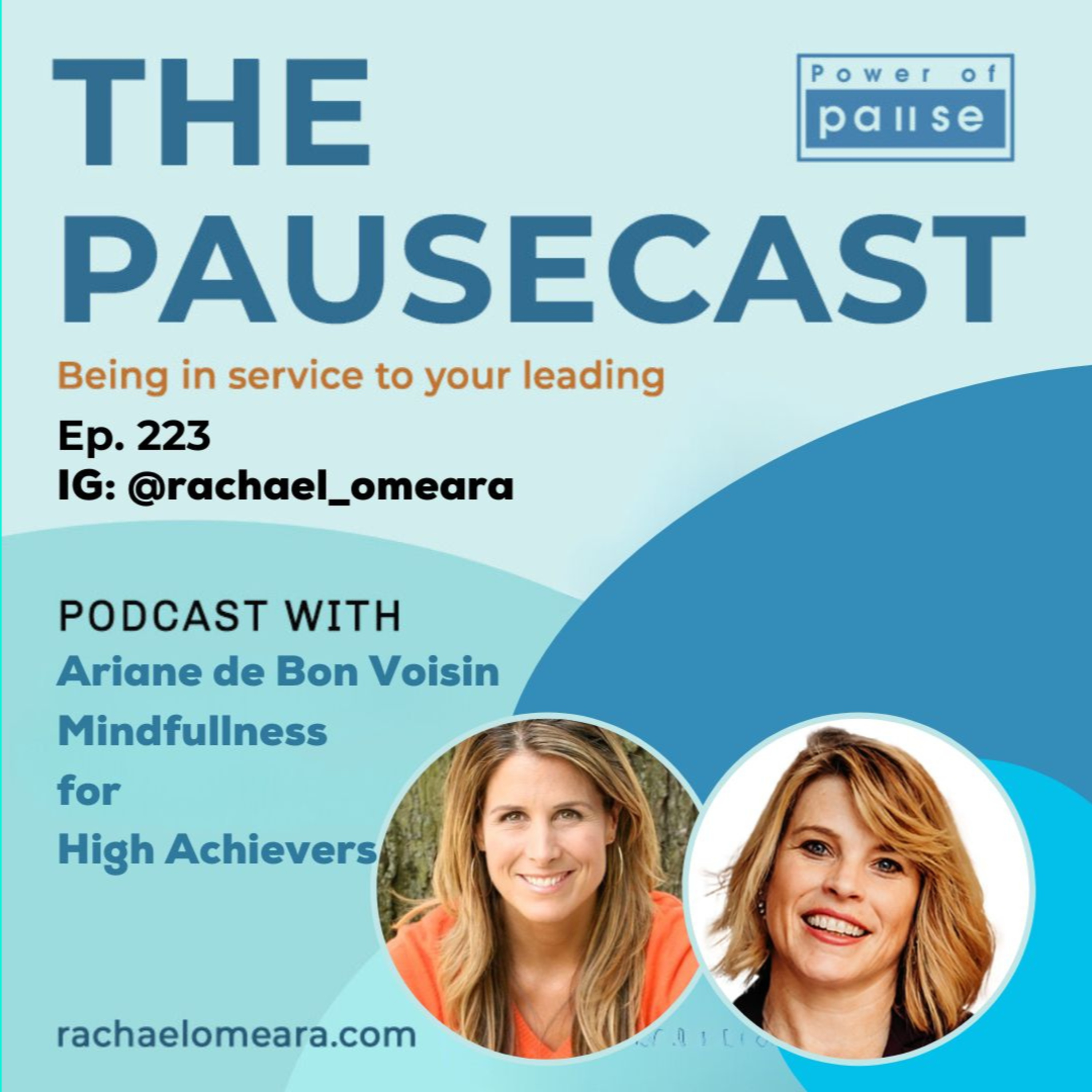 Ep 223: Mindfulness for High Achievers — How Kids Teach Leading with Calm + Clarity