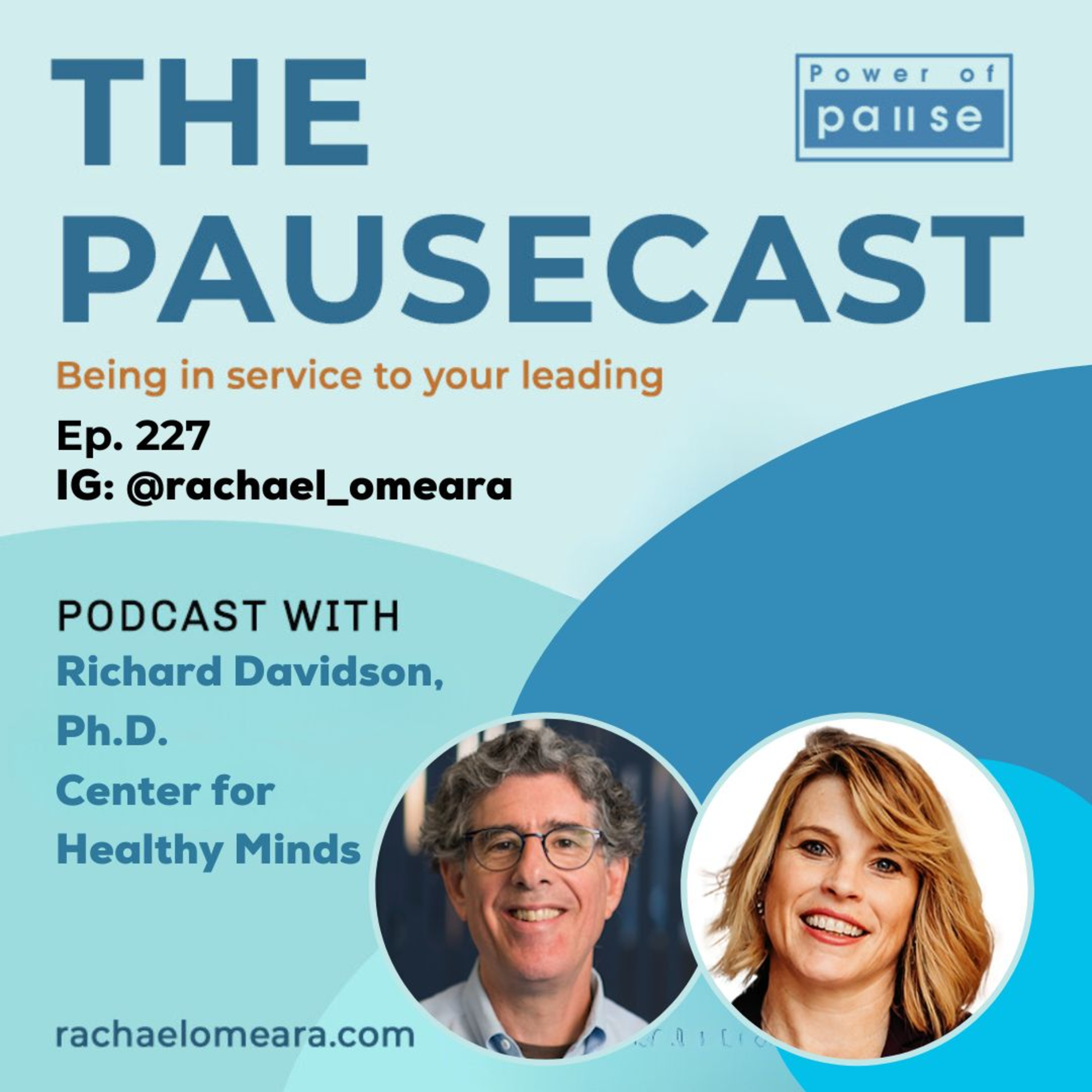 Ep. 227: Dr. Richard Davidson on Neuroscience