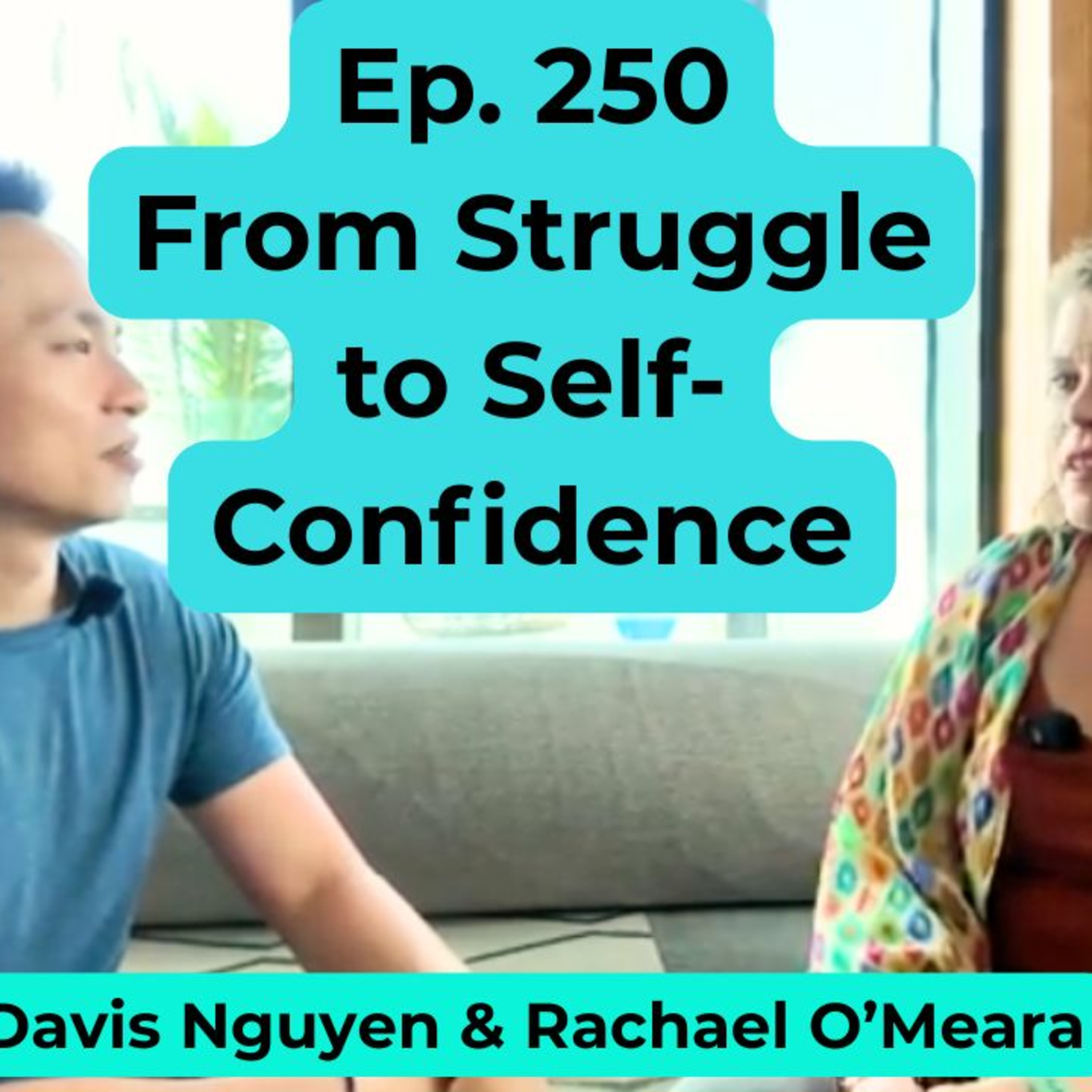 Ep. 250🎙️ Why High Achievers Struggle to Trust Themselves