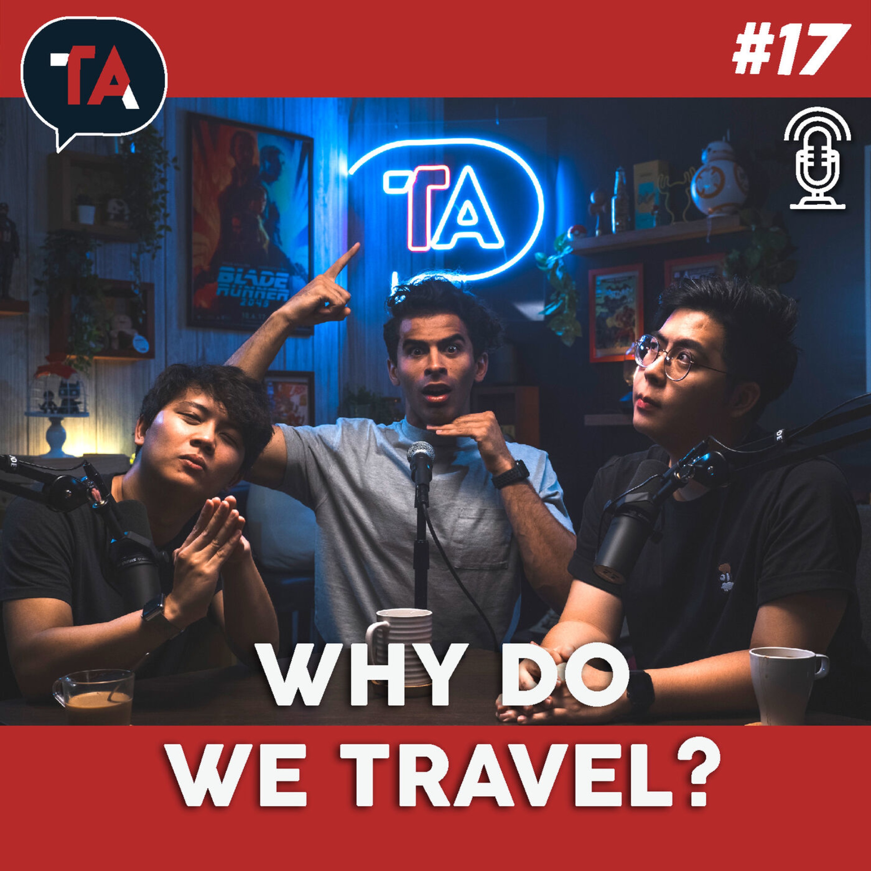 #17 Are We Doing This Travel Thing Right? (ft. Nadir Nahdi) episode artwork