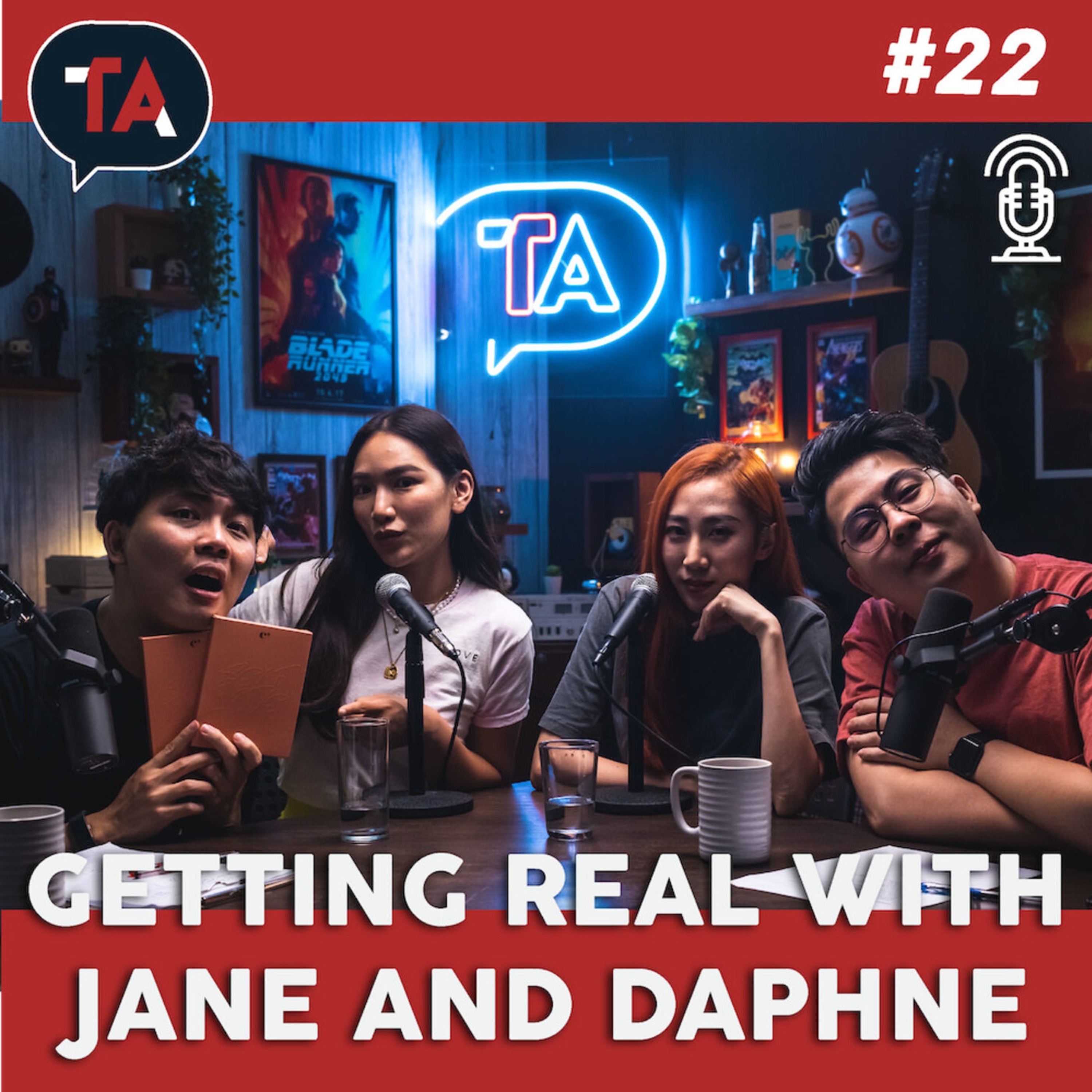 #22 Getting Real with Jane & Daphne (ft. Jane Chuck & Daphne Charice) episode artwork