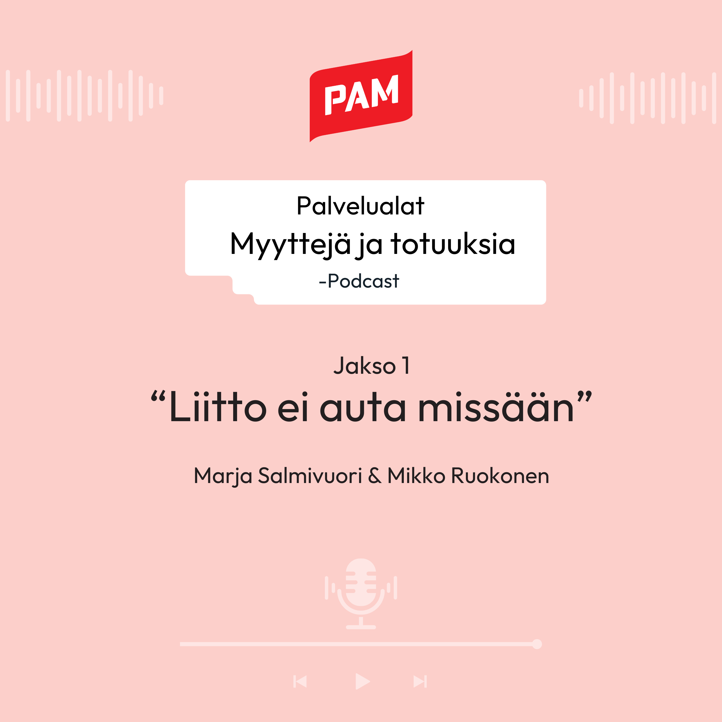 Myyttejä ja totuuksia, osa 1: "Liitto ei auta missään" episode artwork