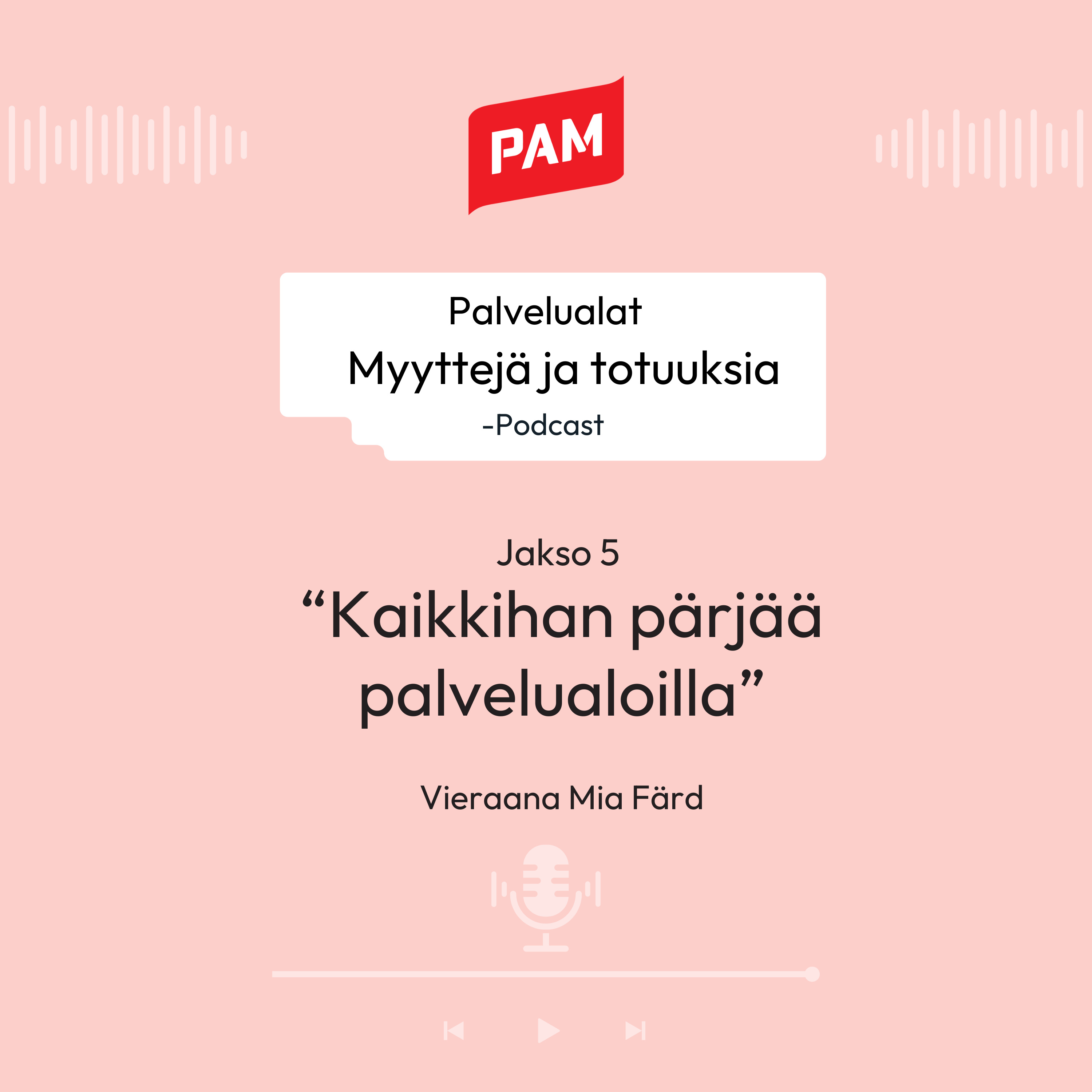 Myyttejä ja totuuksia, jakso 5: "Kaikkihan pärjää palvelualoilla" episode artwork