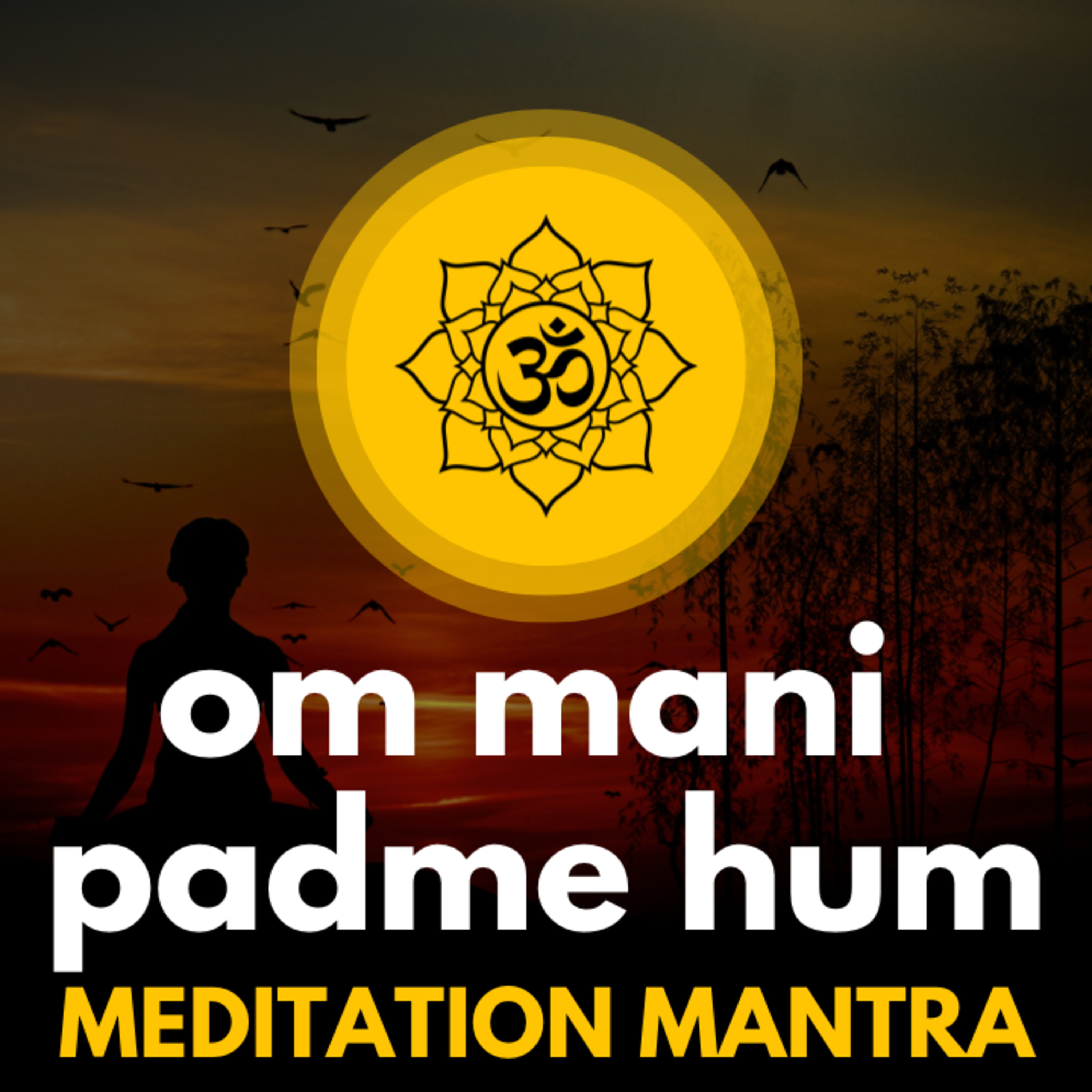 Om Mani Padme Hum 六字大明咒 - Meditation Mantra – Dharma Tree – Podcast ...