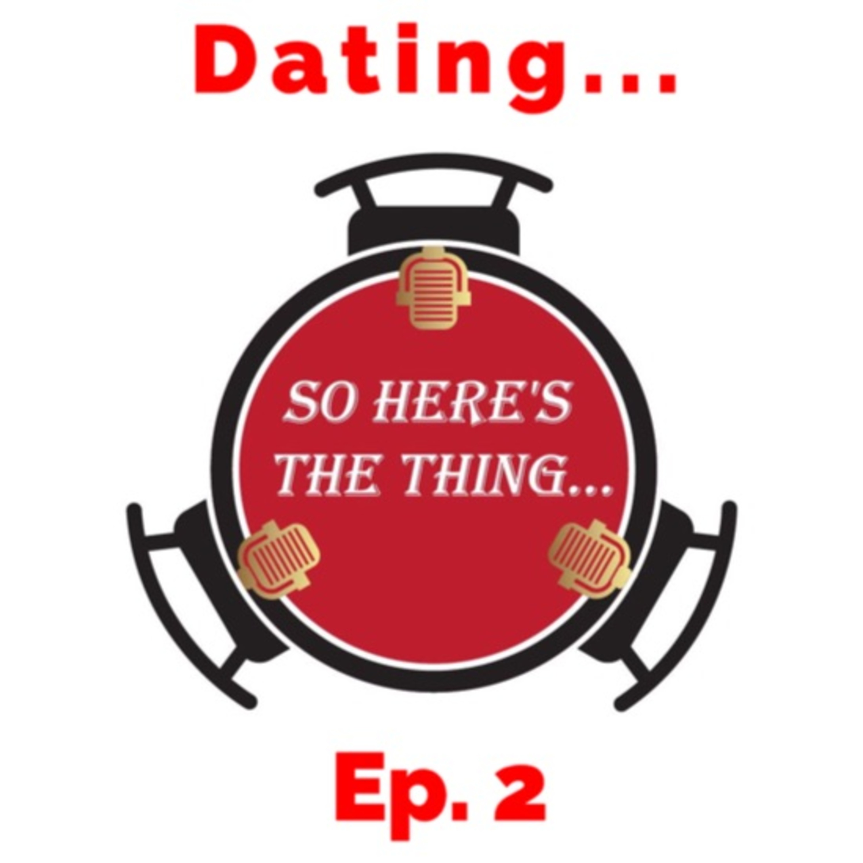 Episode 2: Dating episode artwork