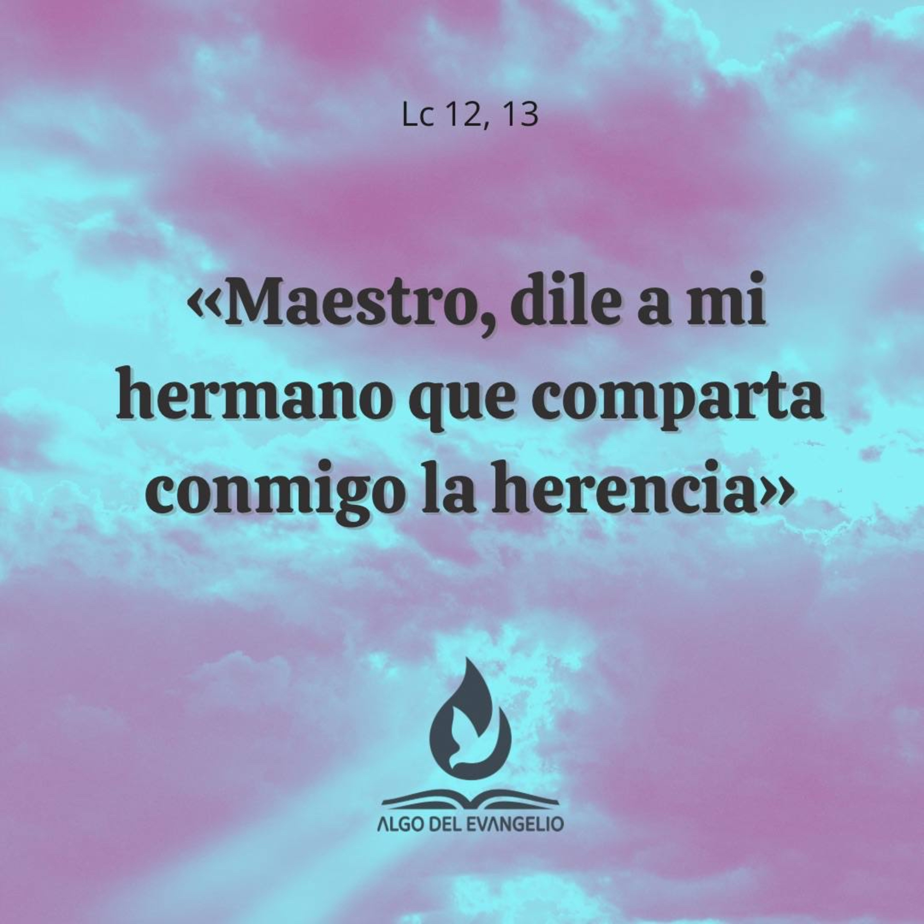Lucas 12, 13-21 - XXIX Lunes del Tiempo Ordinario episode artwork