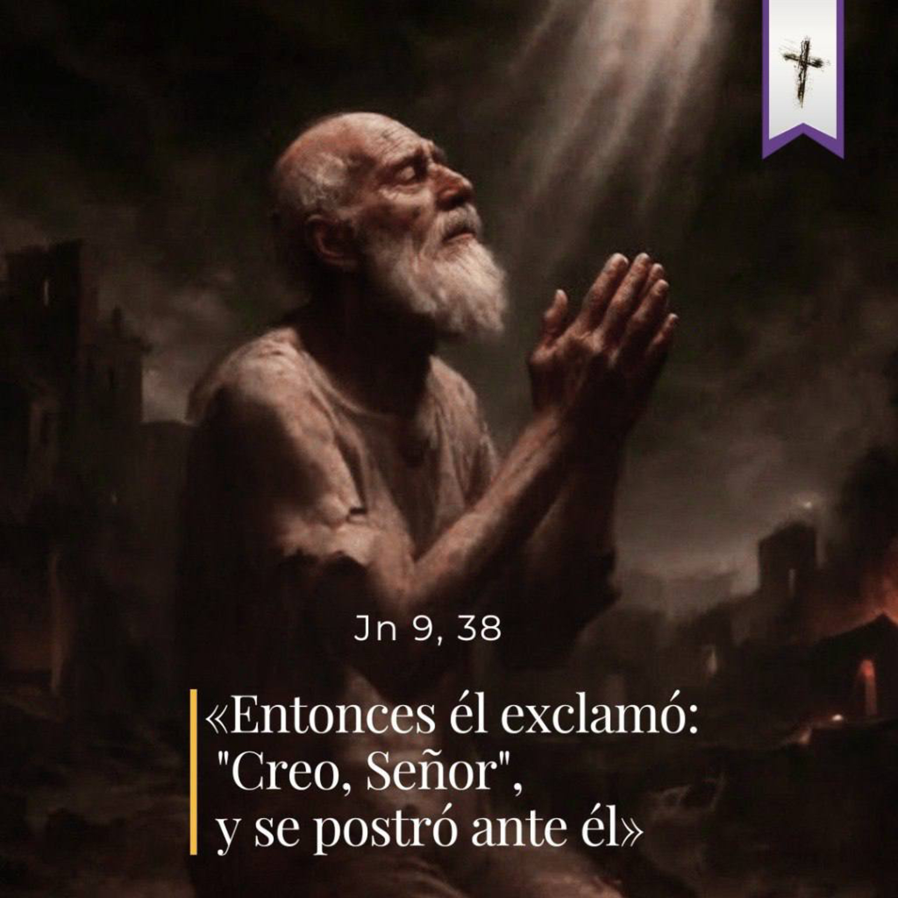 Juan 9, 1. 6-9. 13-17. 34-38 - IV Domingo de Cuaresma (A) episode artwork
