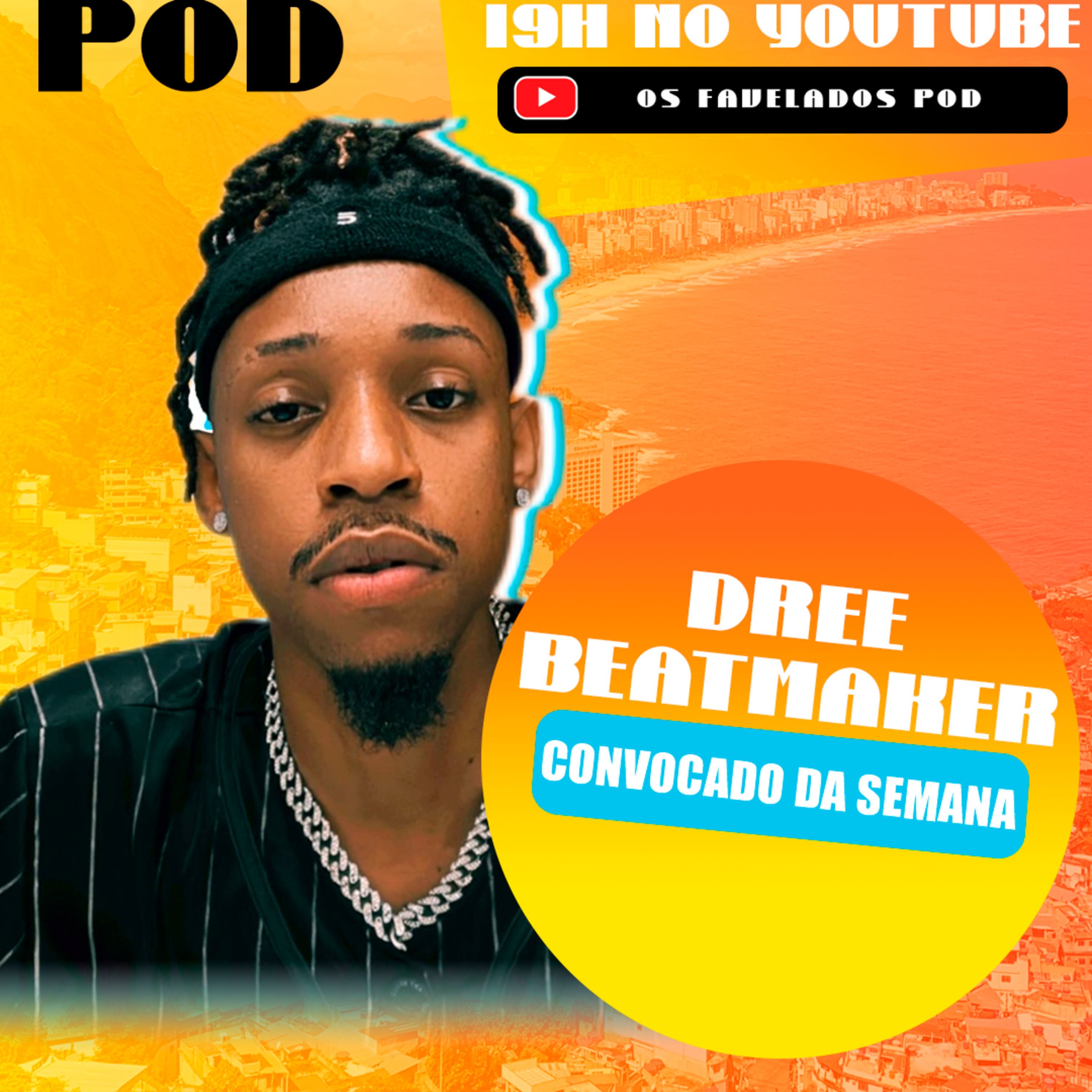 Os Favelados Pod