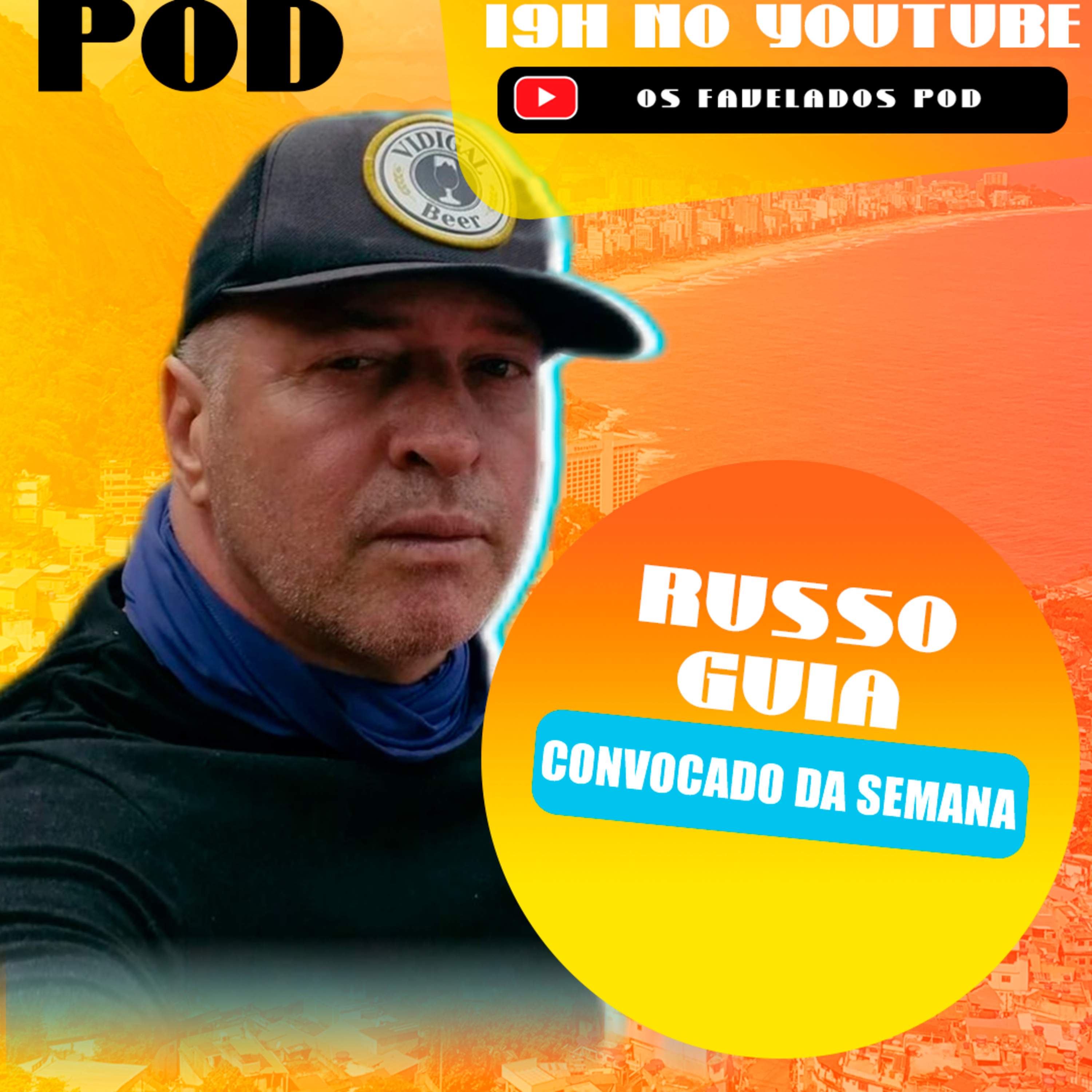 Os Favelados Pod