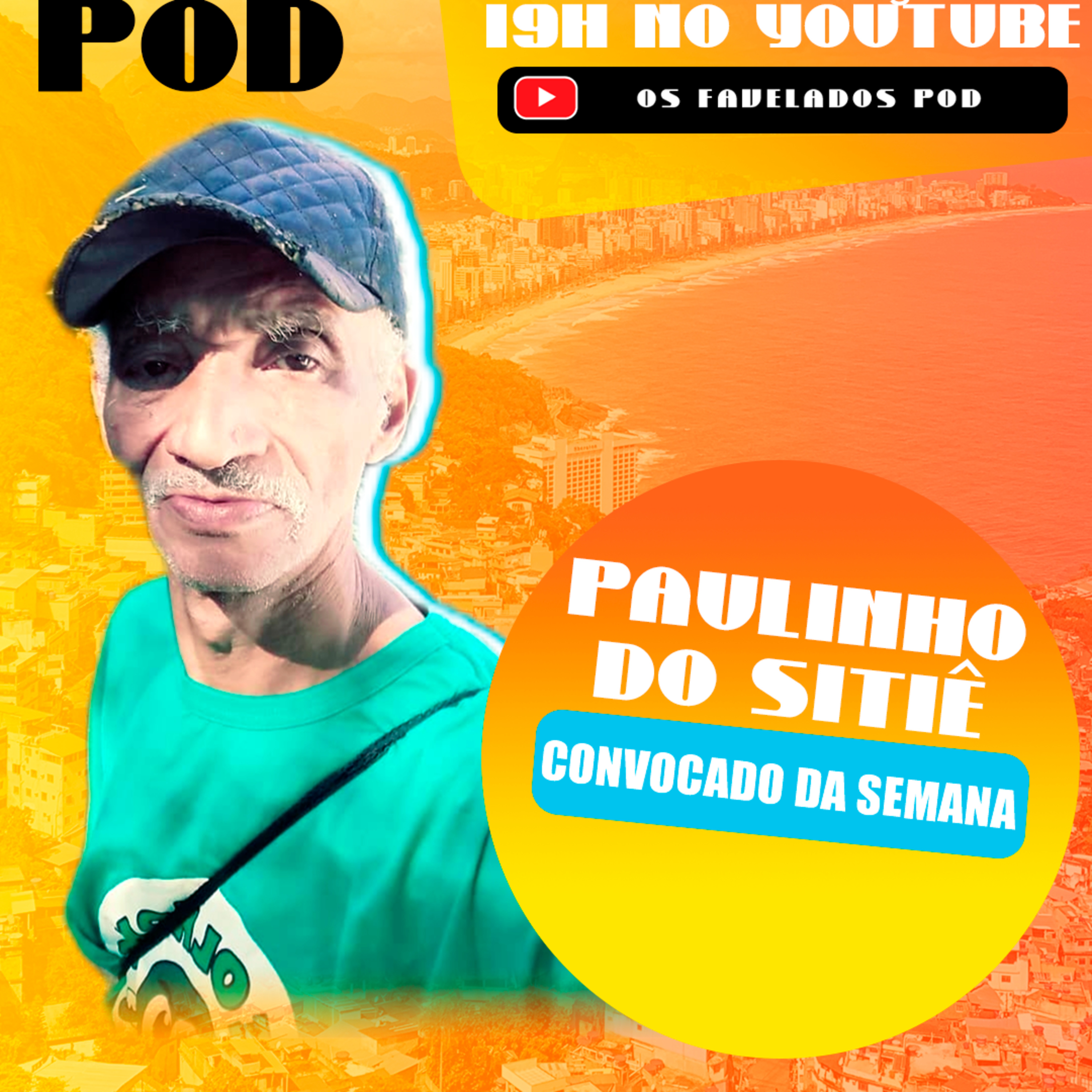 Os Favelados Pod