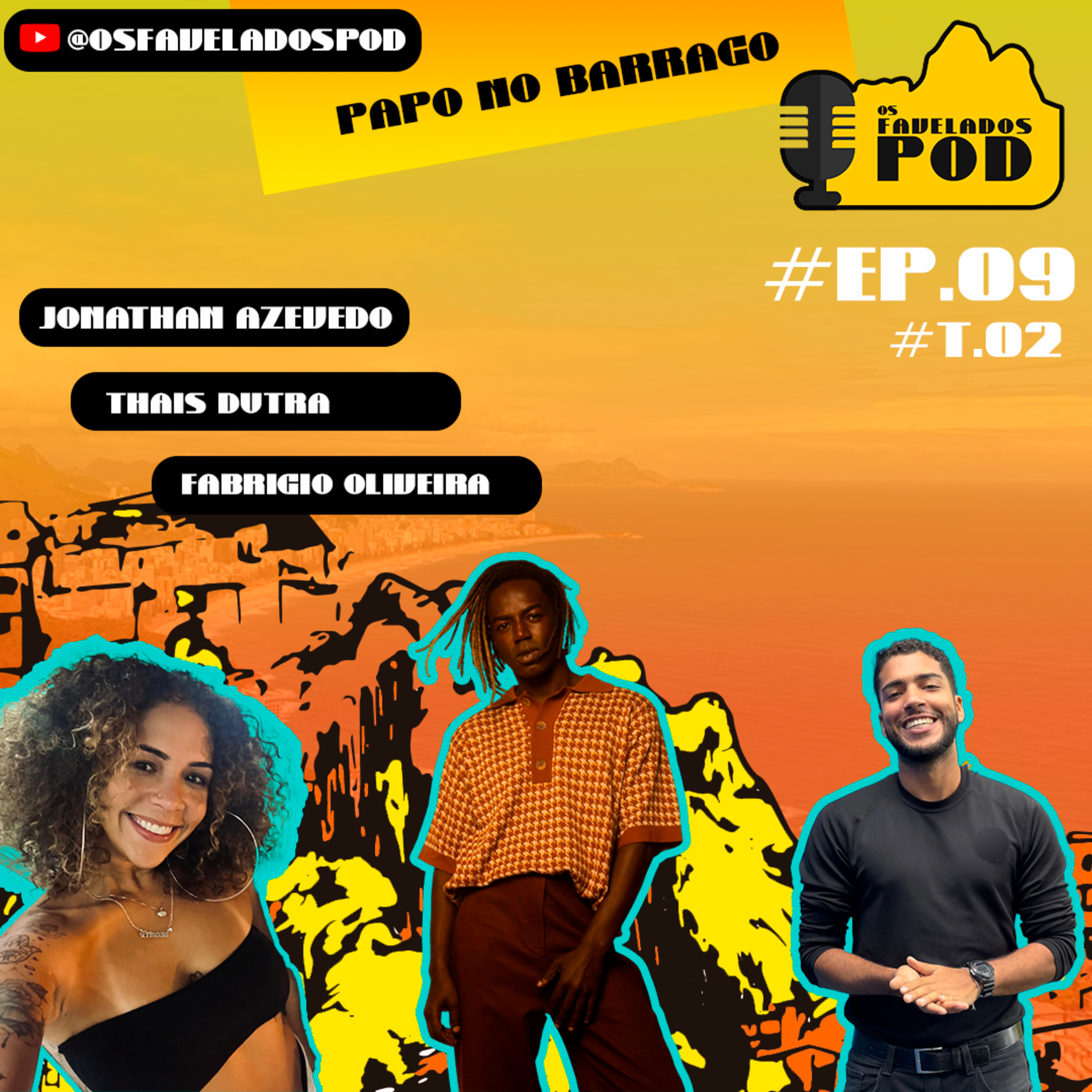 Os Favelados Pod