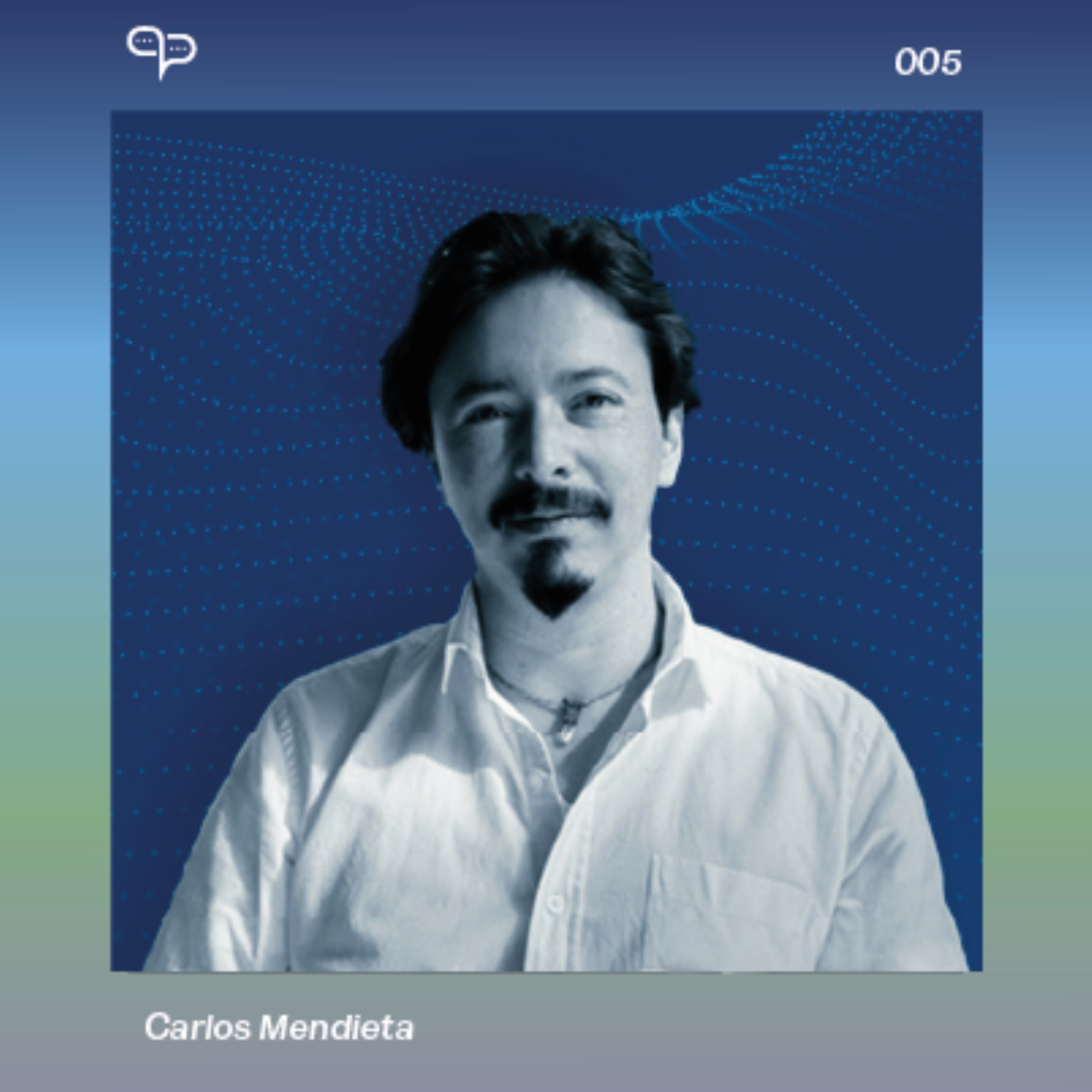 005– Entrevista con Carlos Mendieta episode artwork
