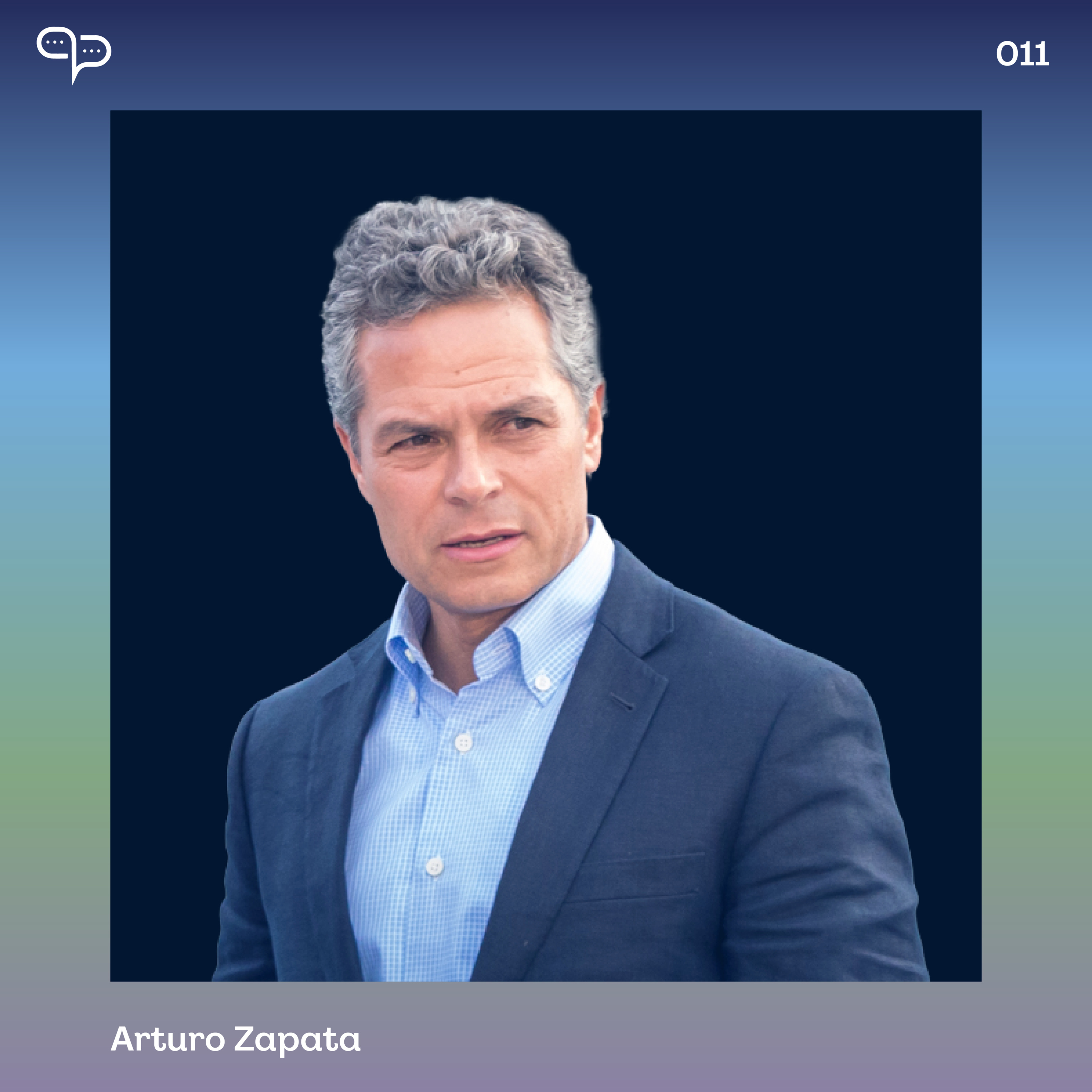 Episodio 011 | Arturo Zapata Guizar | Crecer para compartir episode artwork