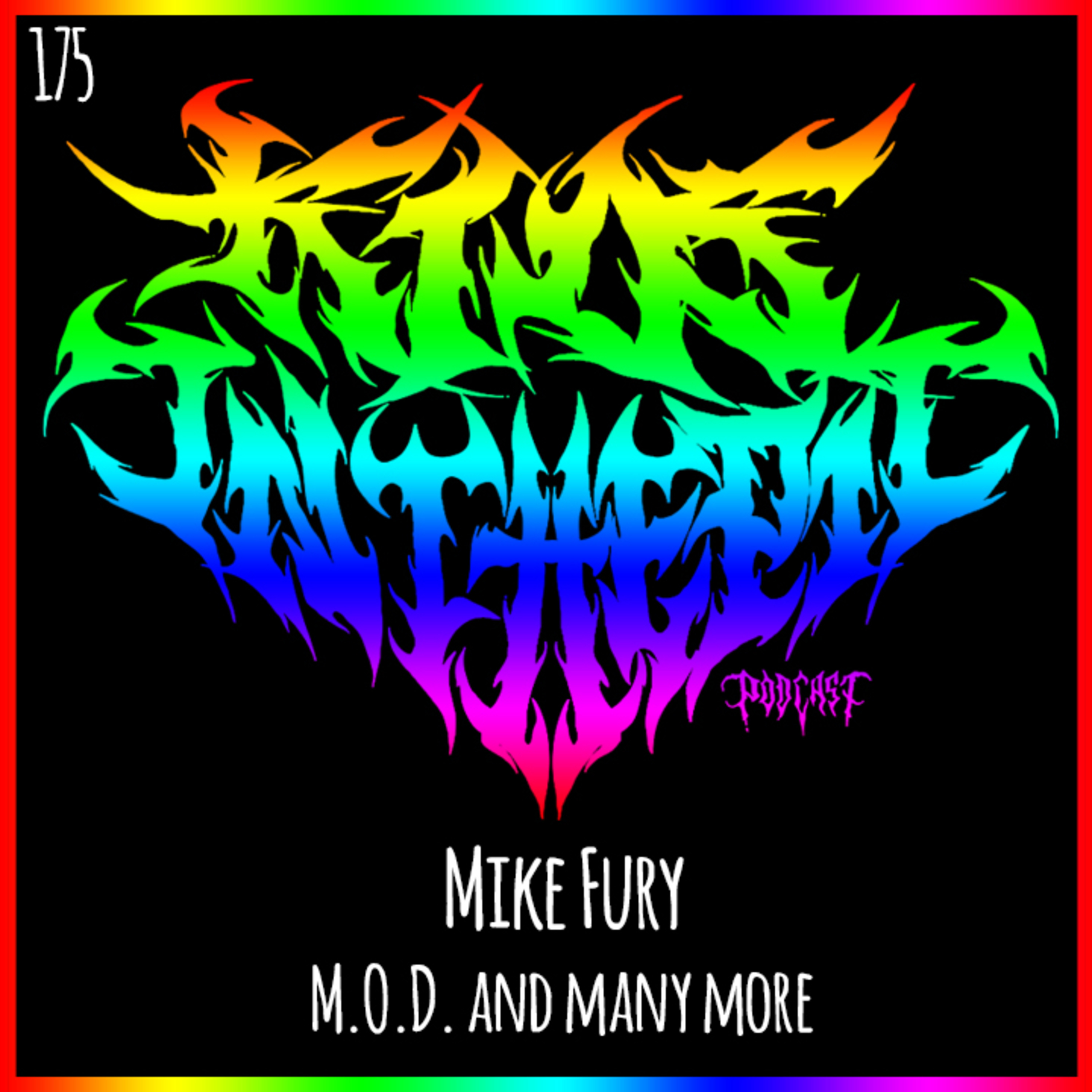 Mike Fury - M.O.D. and many more - Kids in the Pit Podcast Episode 175 episode artwork