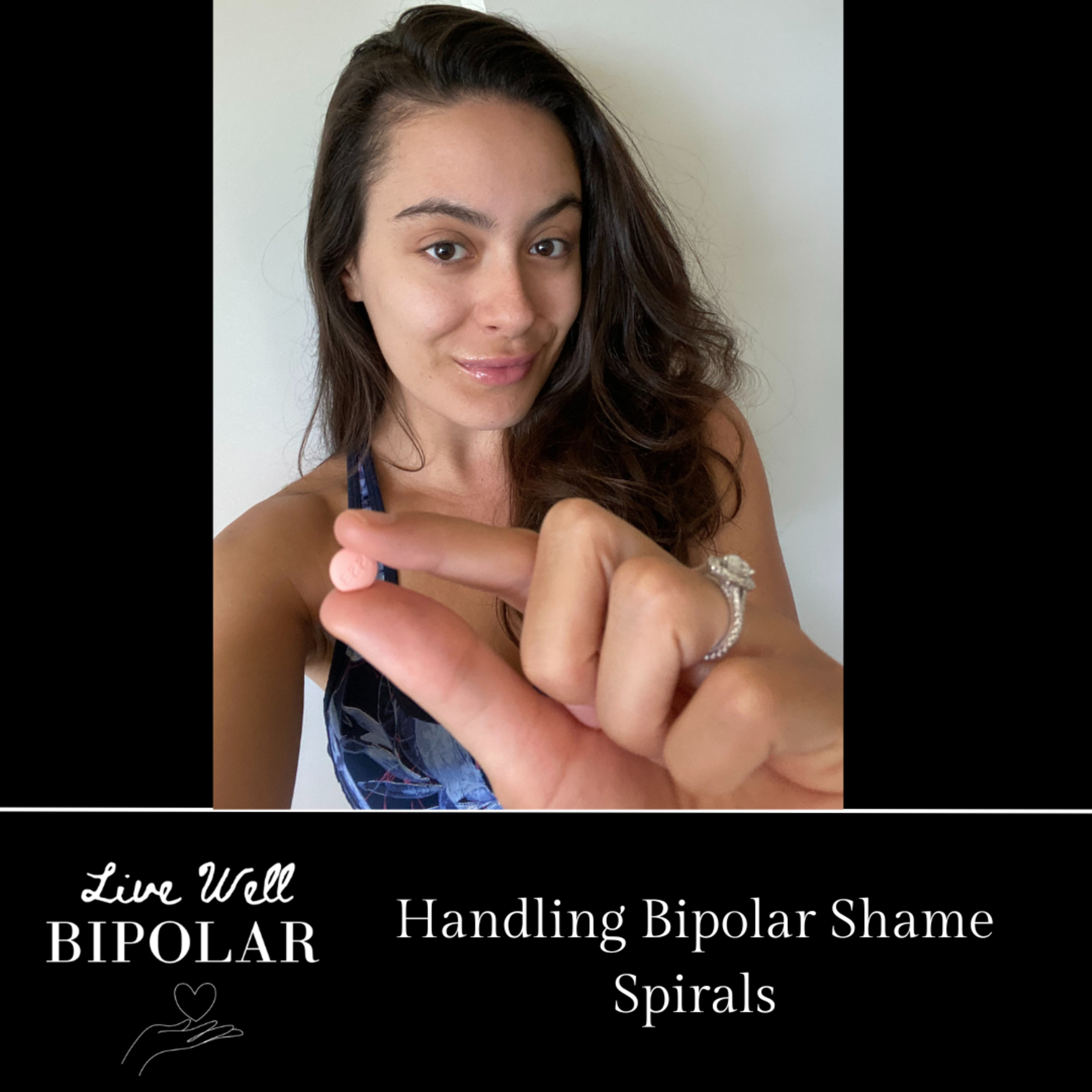 235: Handling Bipolar Shame Spirals