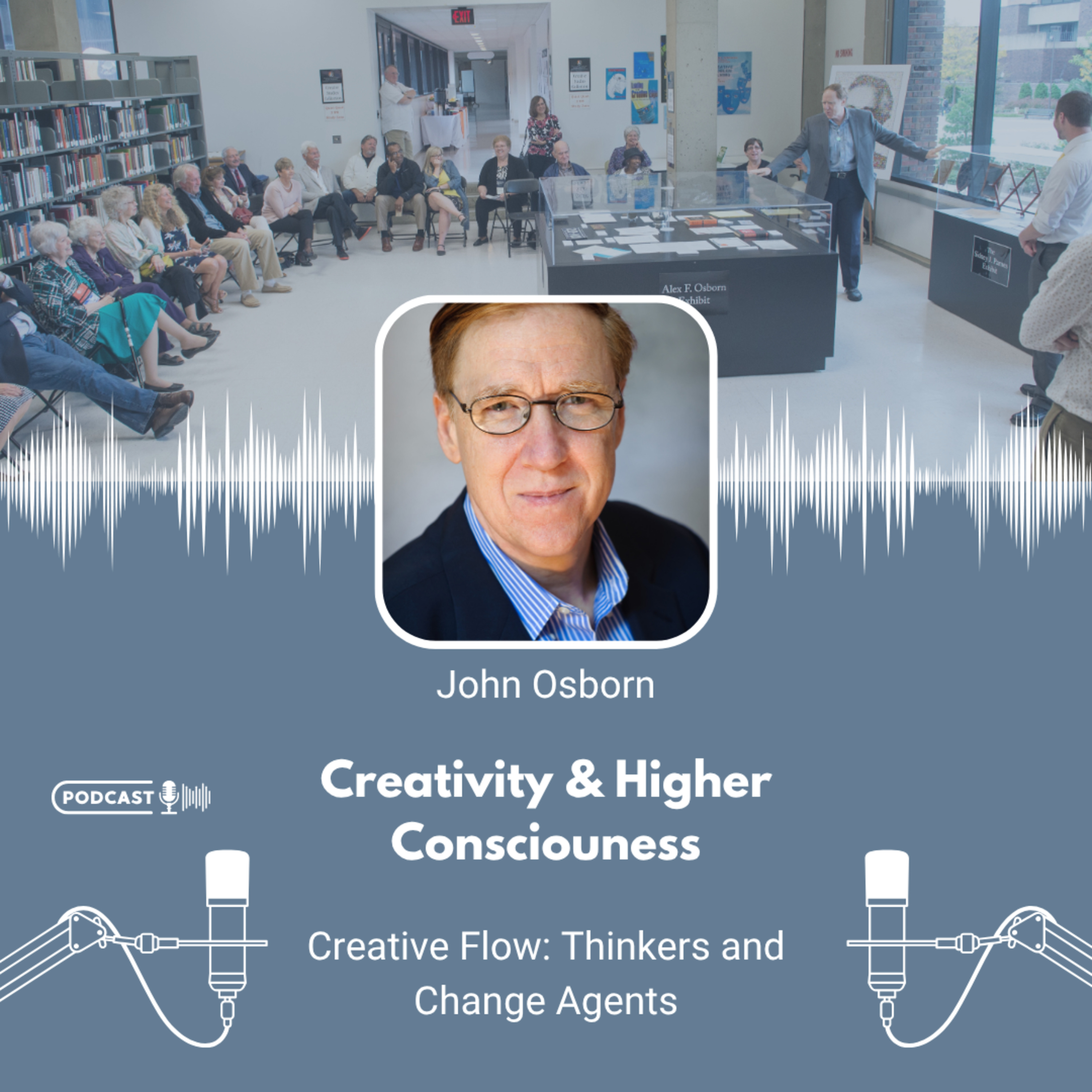 Creative Flow: Thinkers and Change Agents
