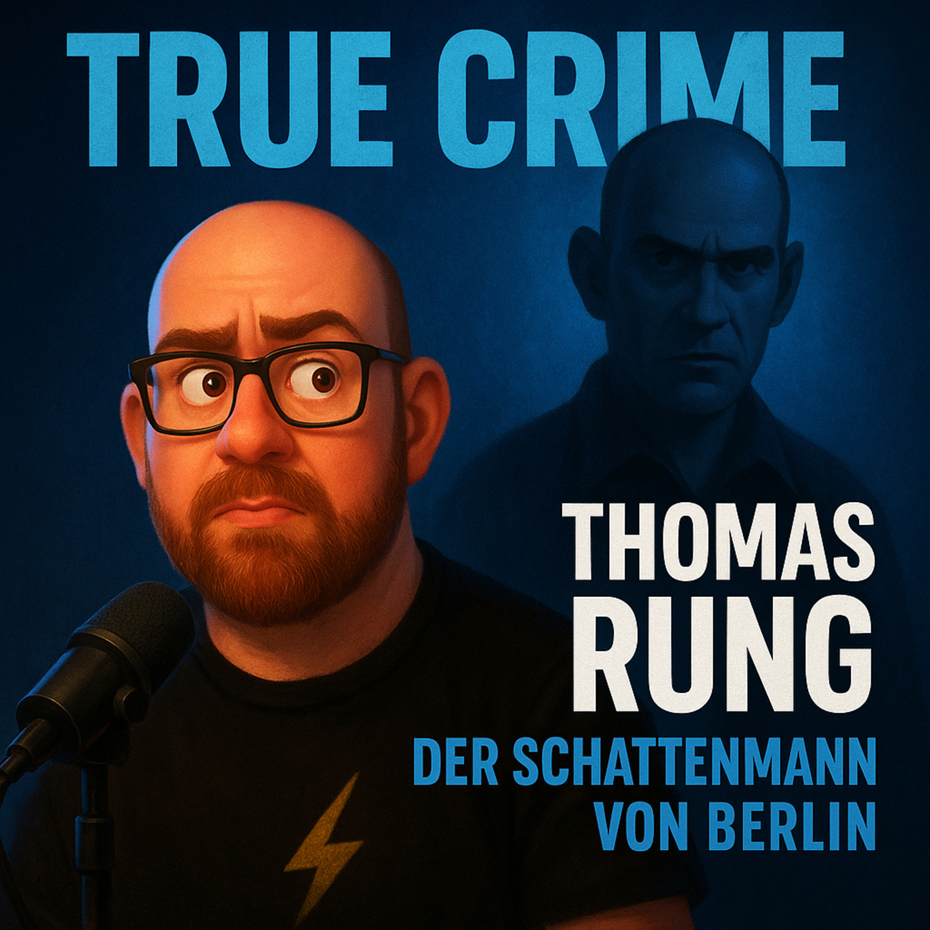 37. True Crime: Thomas Rung der Schattenmann von Berlin episode artwork