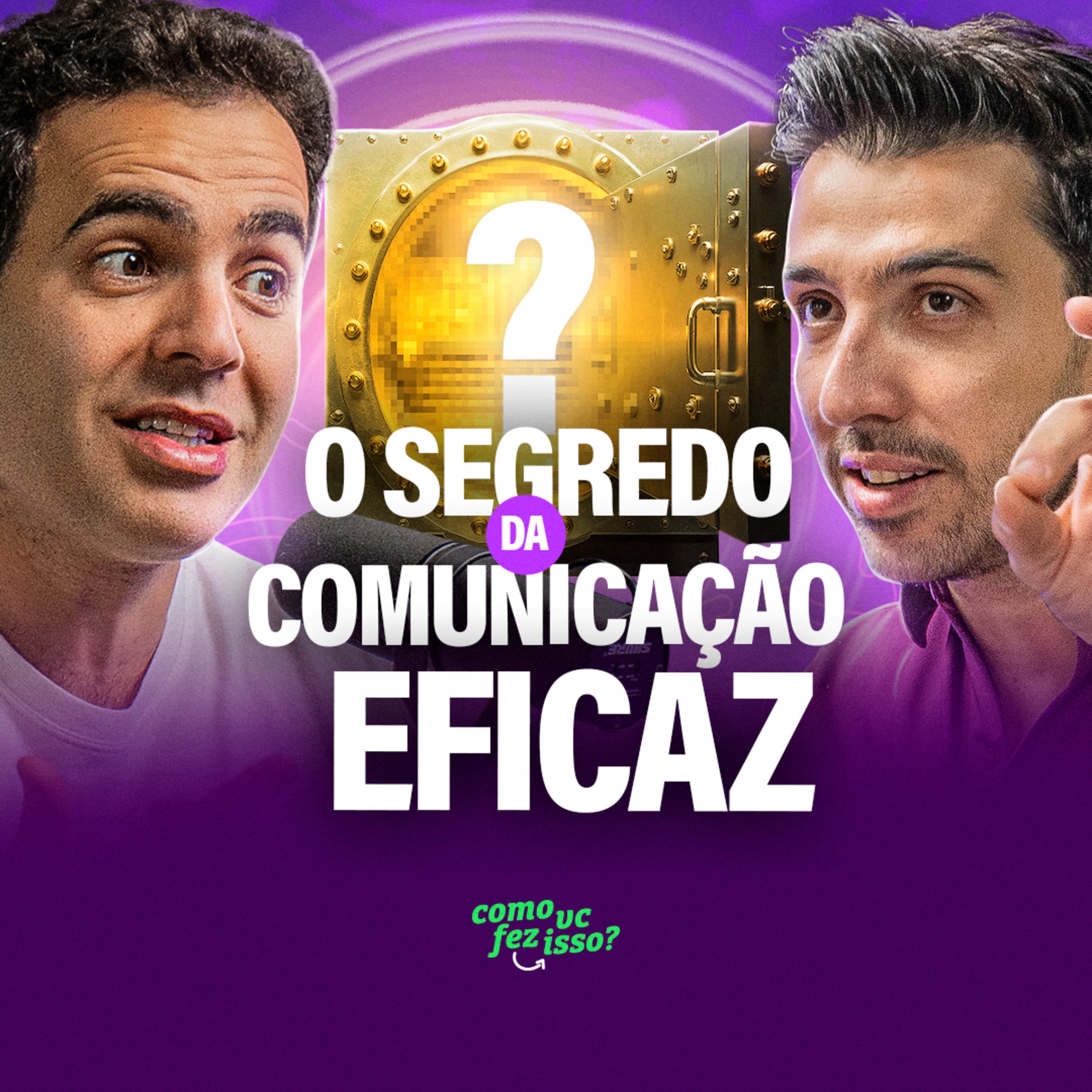 Como Você Fez Isso?