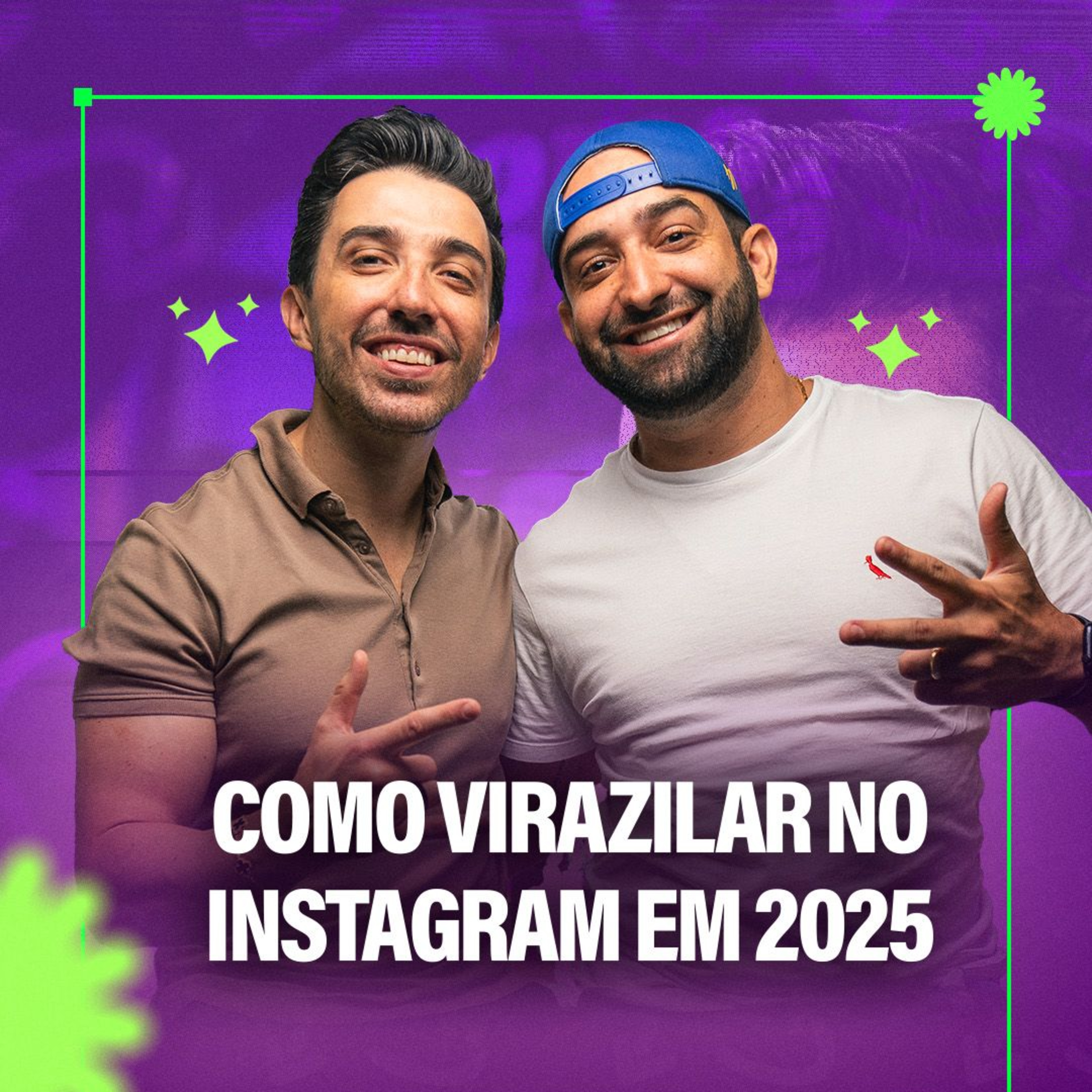 🟪🎙️ Como VIRALIZAR NO INSTAGRAM em 2025 com Rafa Brito | Como Você Fez Isso