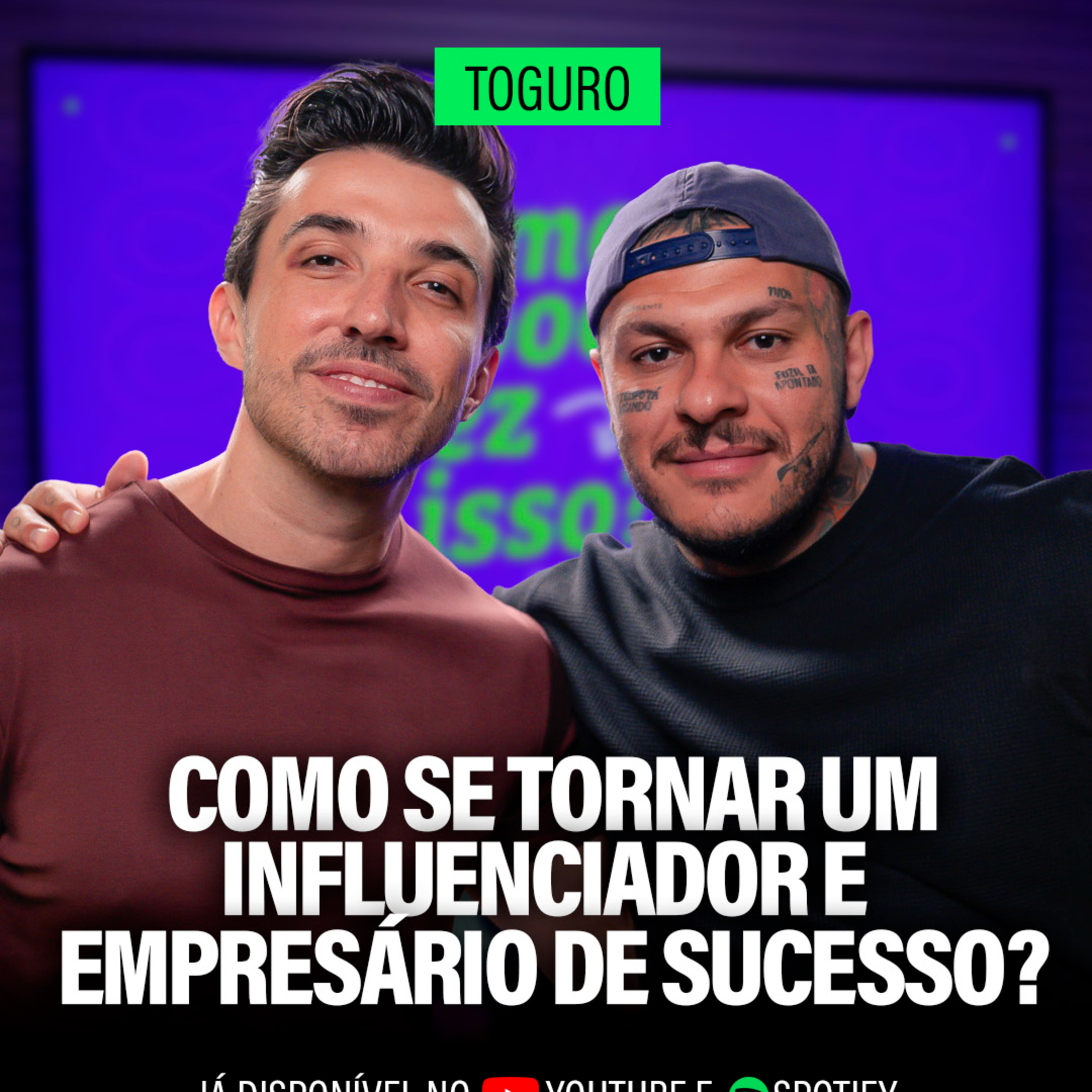 Como TOGURO se TORNOU um GRANDE INFLUENCIADOR e EMPRESÁRIO DE SUCESSO? #119