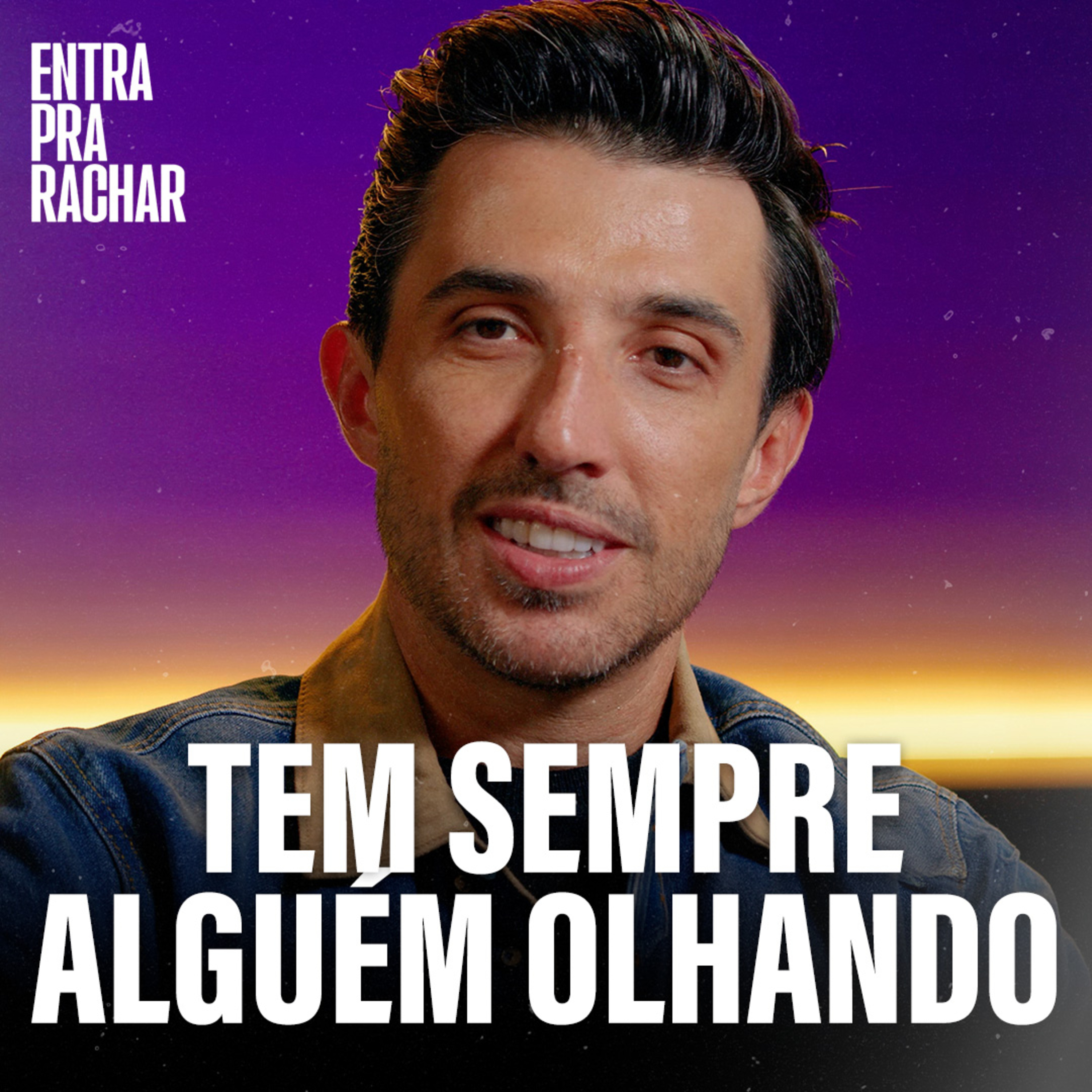 TEM SEMPRE ALGUÉM OLHANDO | Entra Pra Rachar