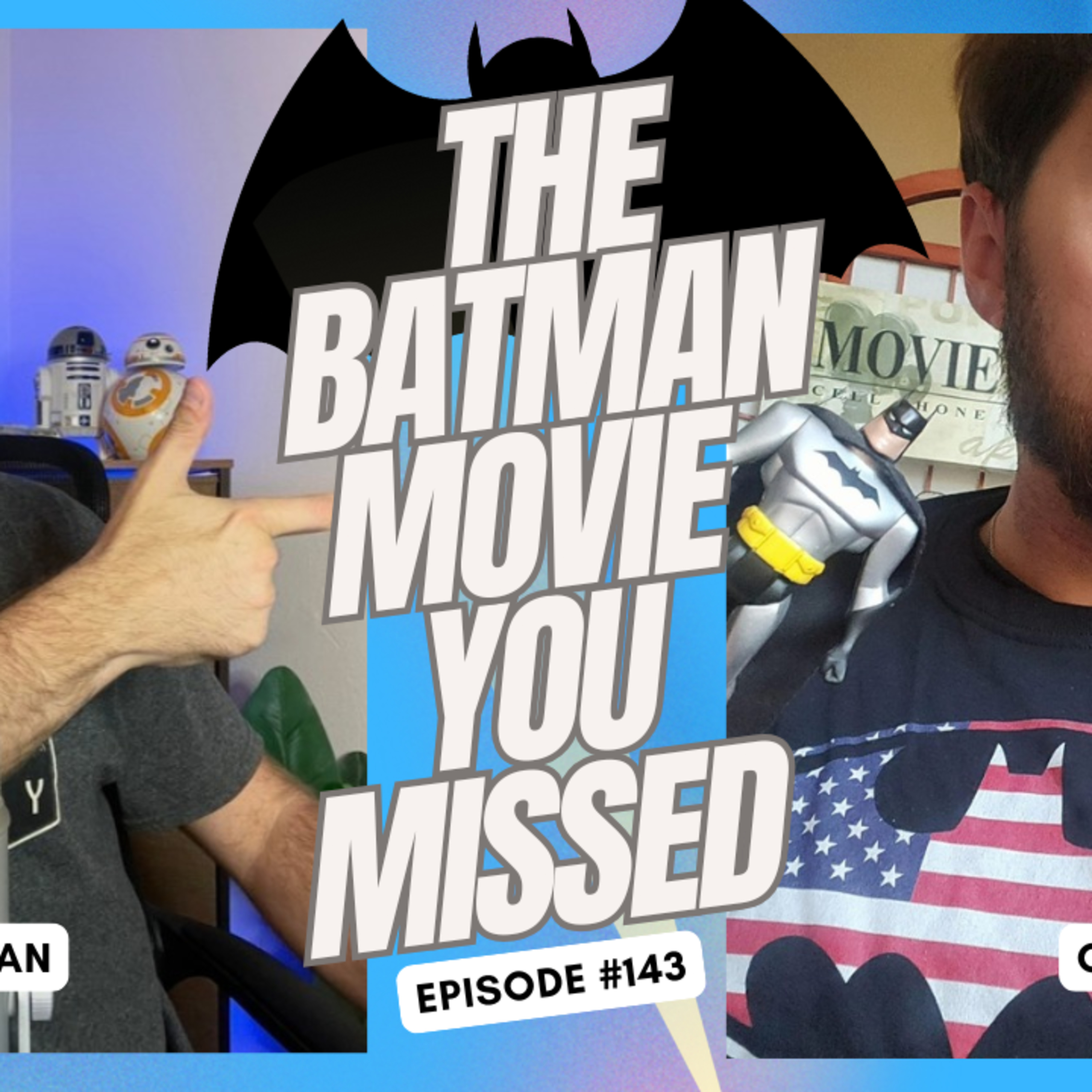 The Batman Movie You Missed - Ep. 143 episode artwork