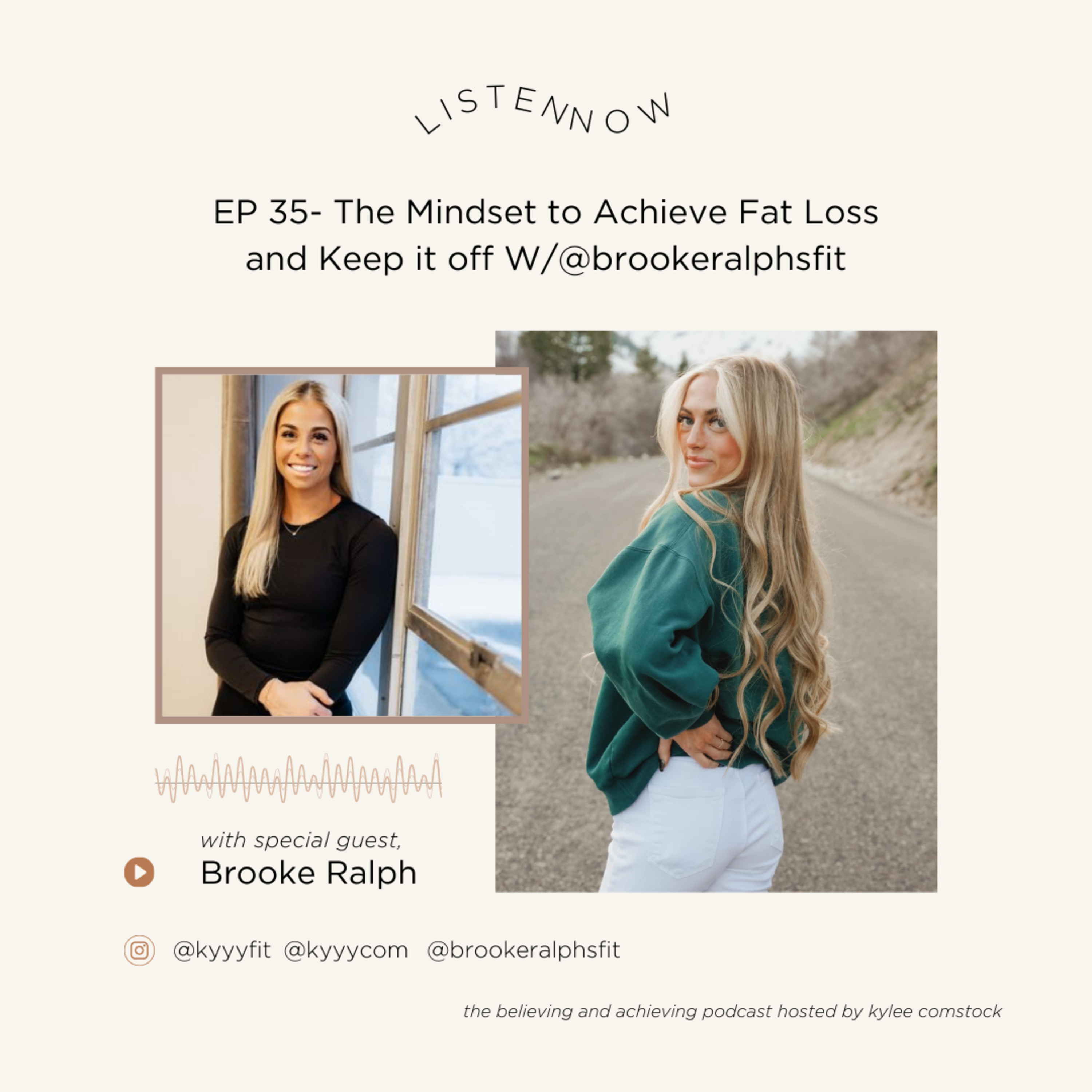 EP 35- The Mindset to Achieve Fat Loss and Keep it off W/@brookeralphsfit episode artwork