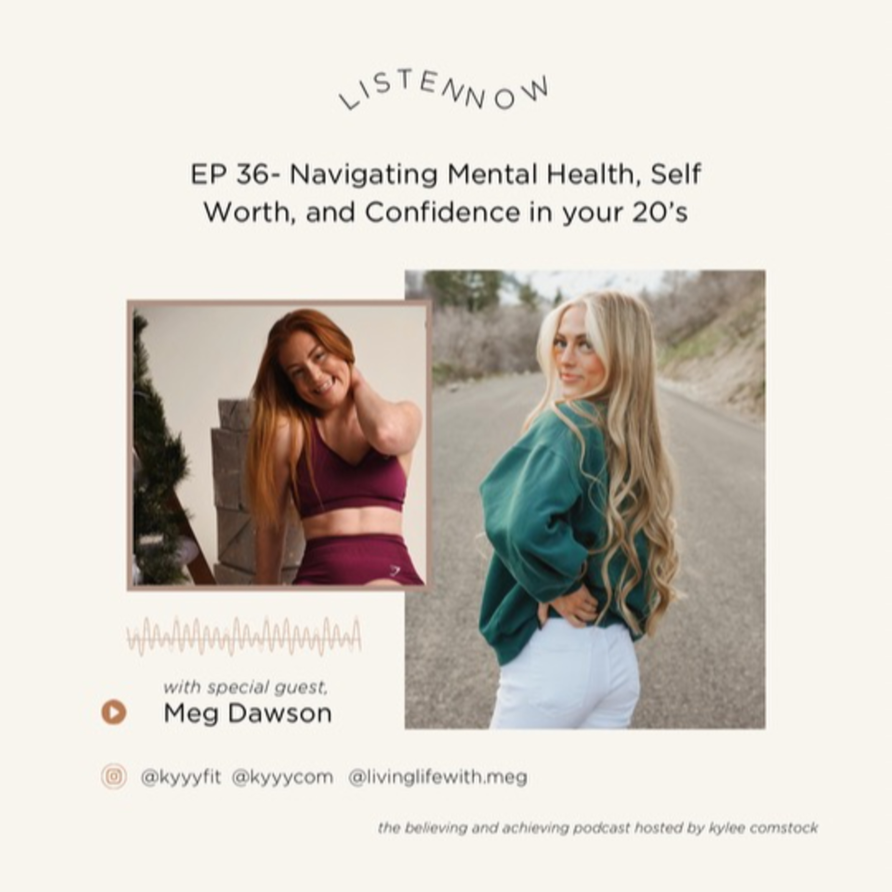 EP 36- Navigating Mental Health, Self Worth, and Confidence in your 20’s episode artwork