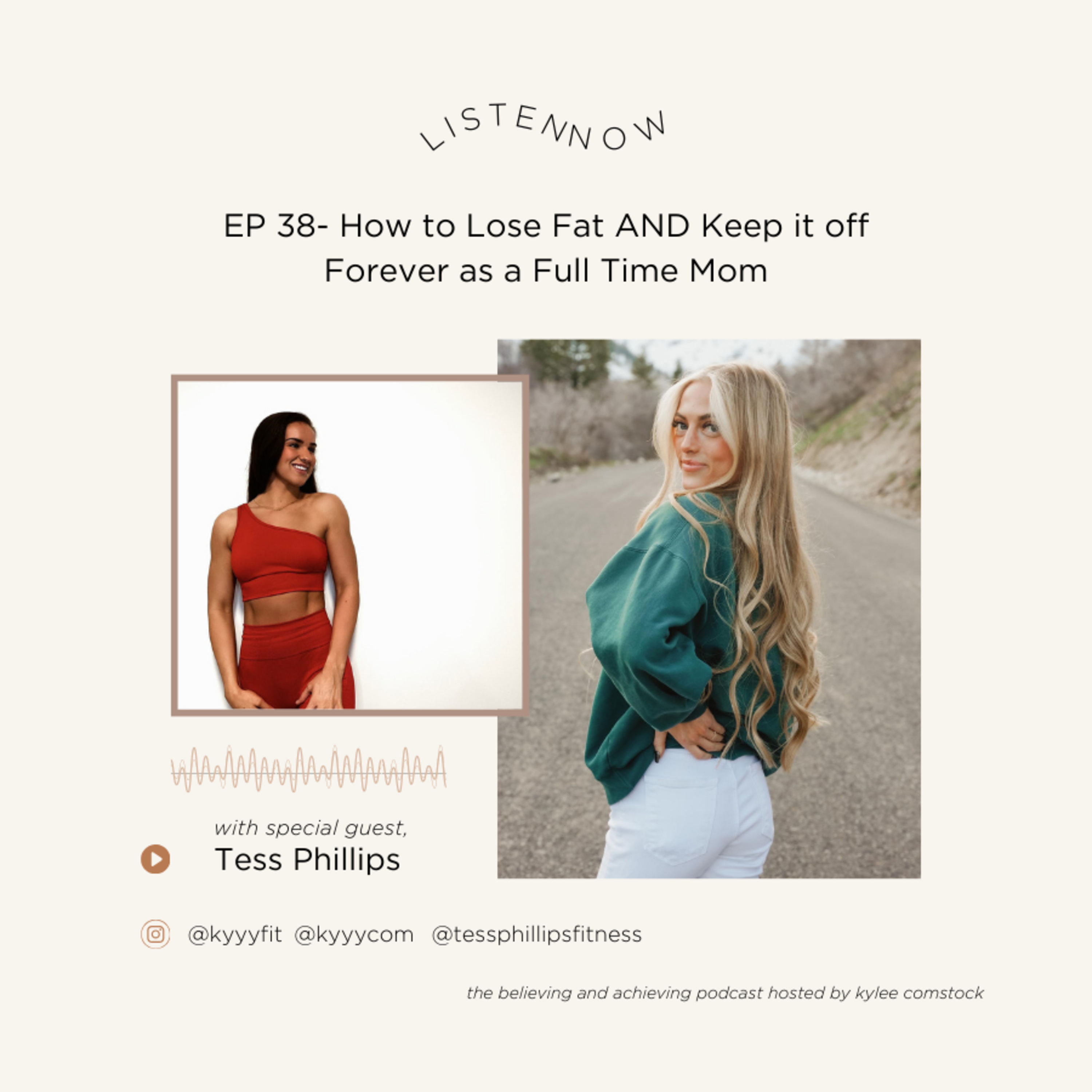 EP 38- How to Lose Fat AND Keep it off as a Full Time Mom episode artwork