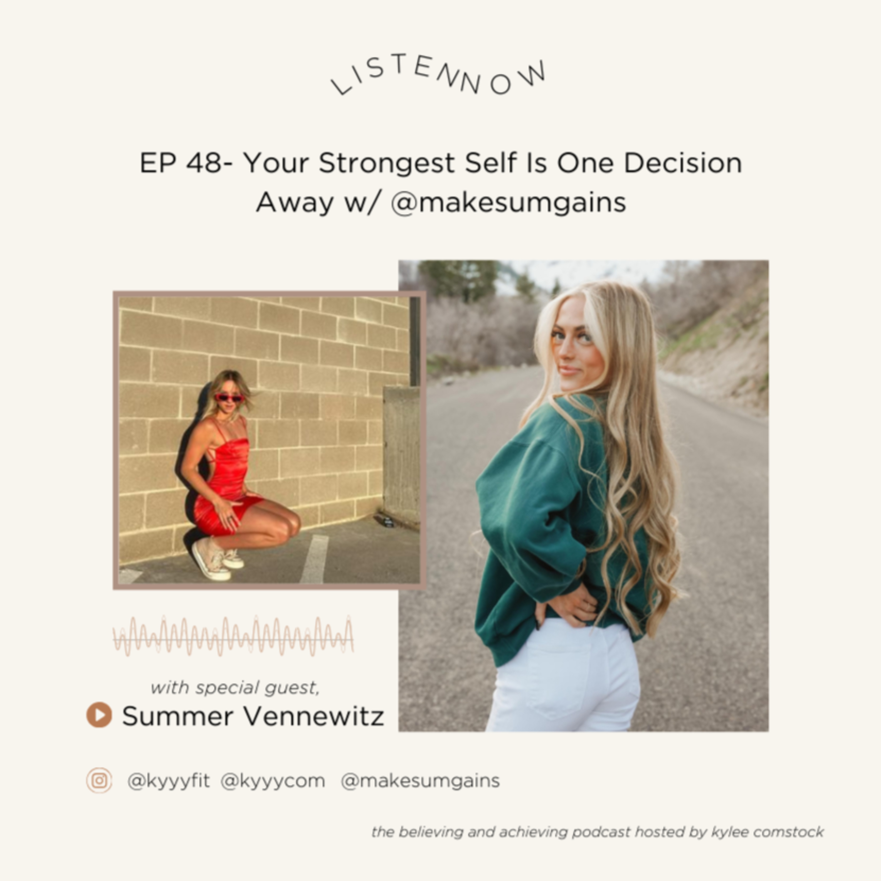 EP 48- Your Strongest Self Is One Decision Away w/ @makesumgains episode artwork