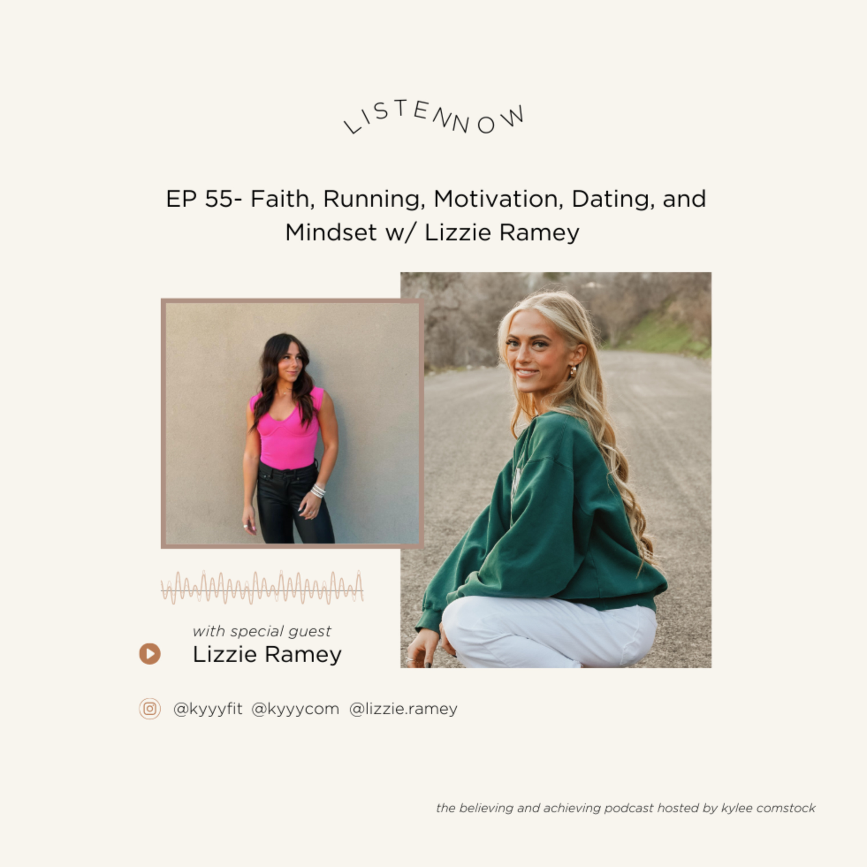 EP 54- Faith, Running, Motivation, Dating, and Mindset w/ Lizzie Ramey  episode artwork