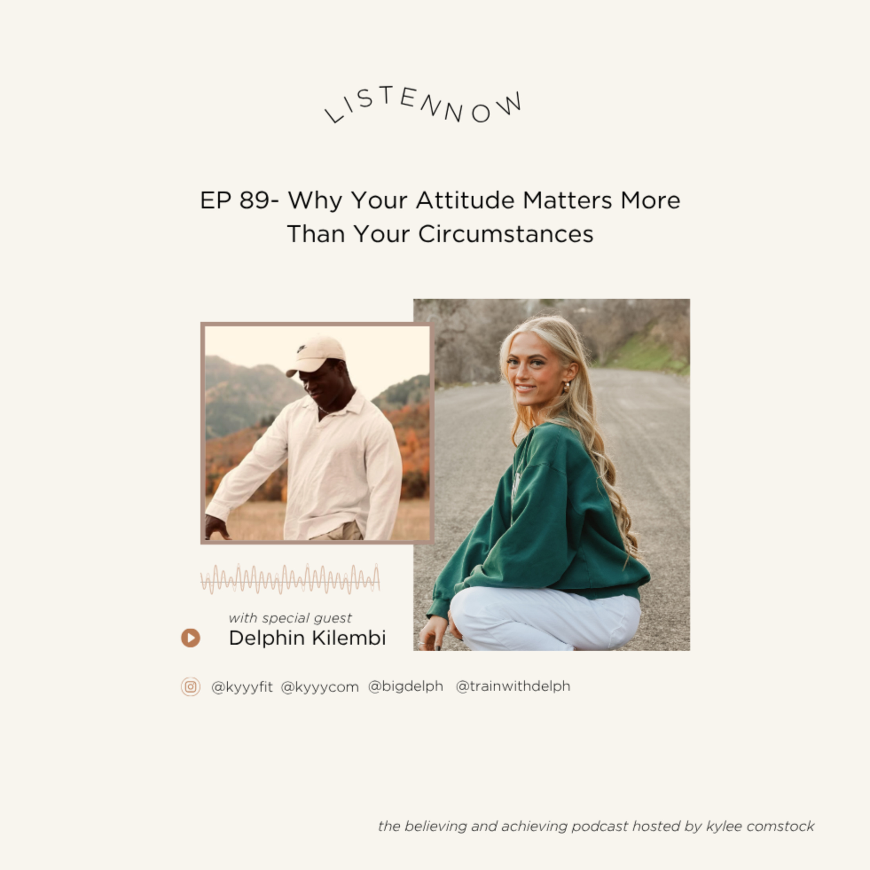 EP 89- Why Your Attitude Matters More Than Your Circumstances episode artwork