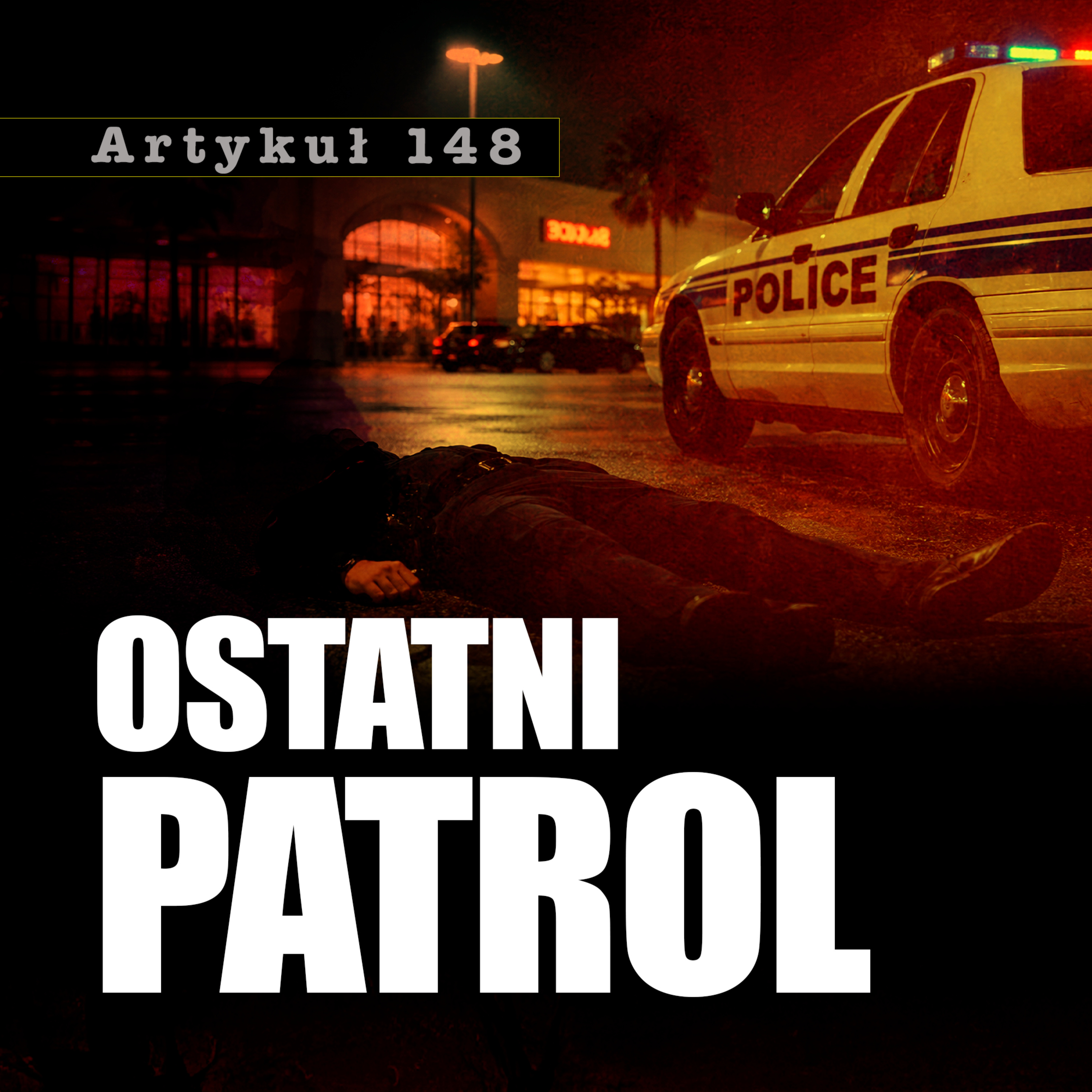 #49 Ostatni patrol Martina Ganza episode artwork