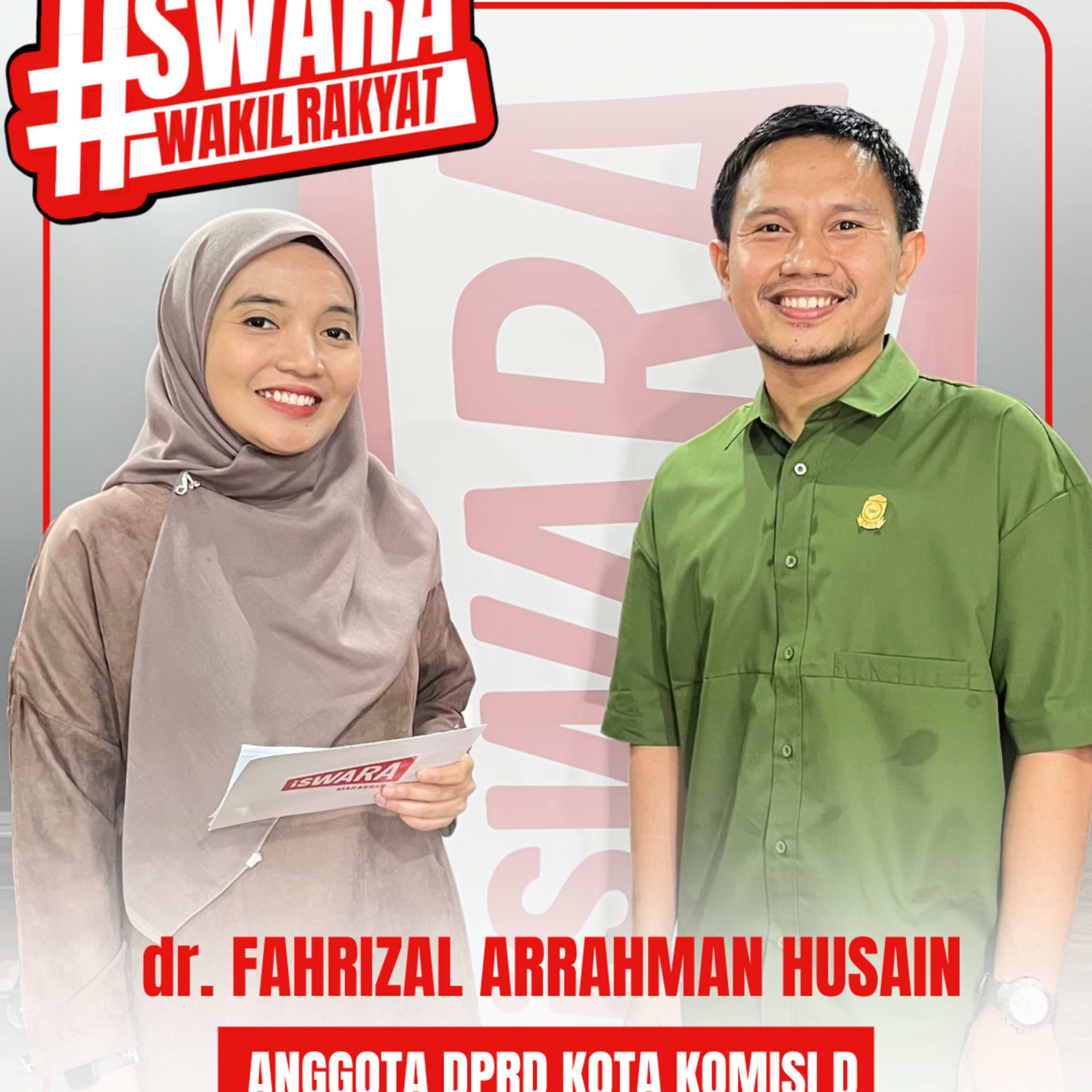 Swara Wakil Rakyat: dr. Fahrizal Arrahman Husain