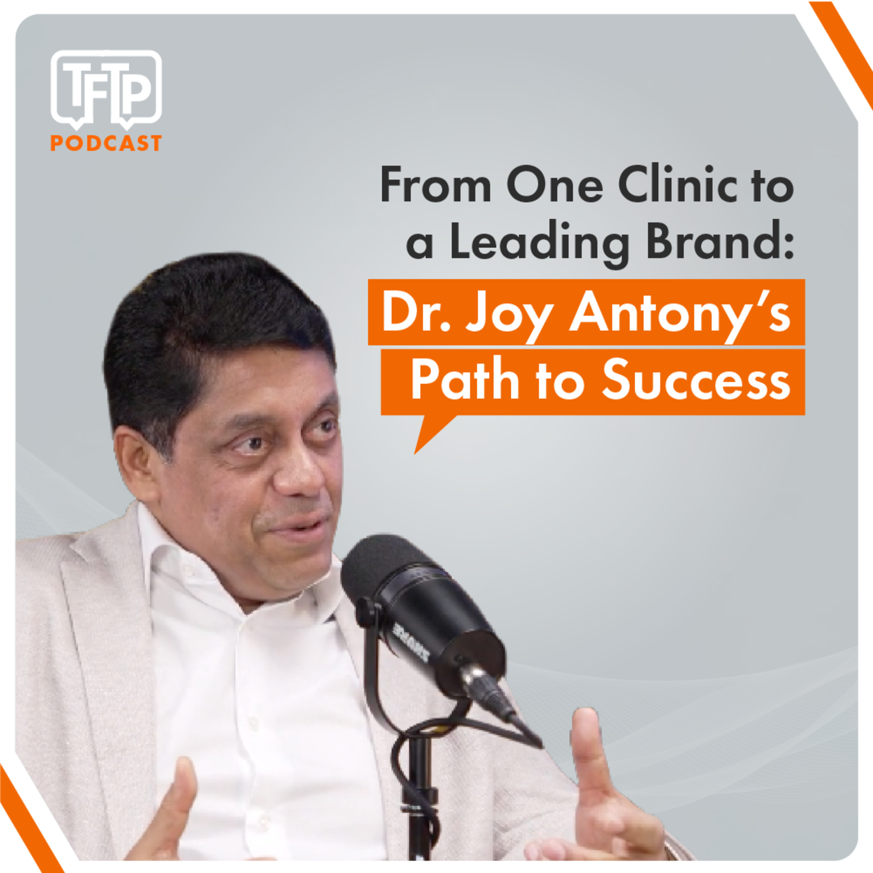 Building a Dental Empire: Dr. Joy Antony’s Story and Hard-Earned Lessons episode artwork