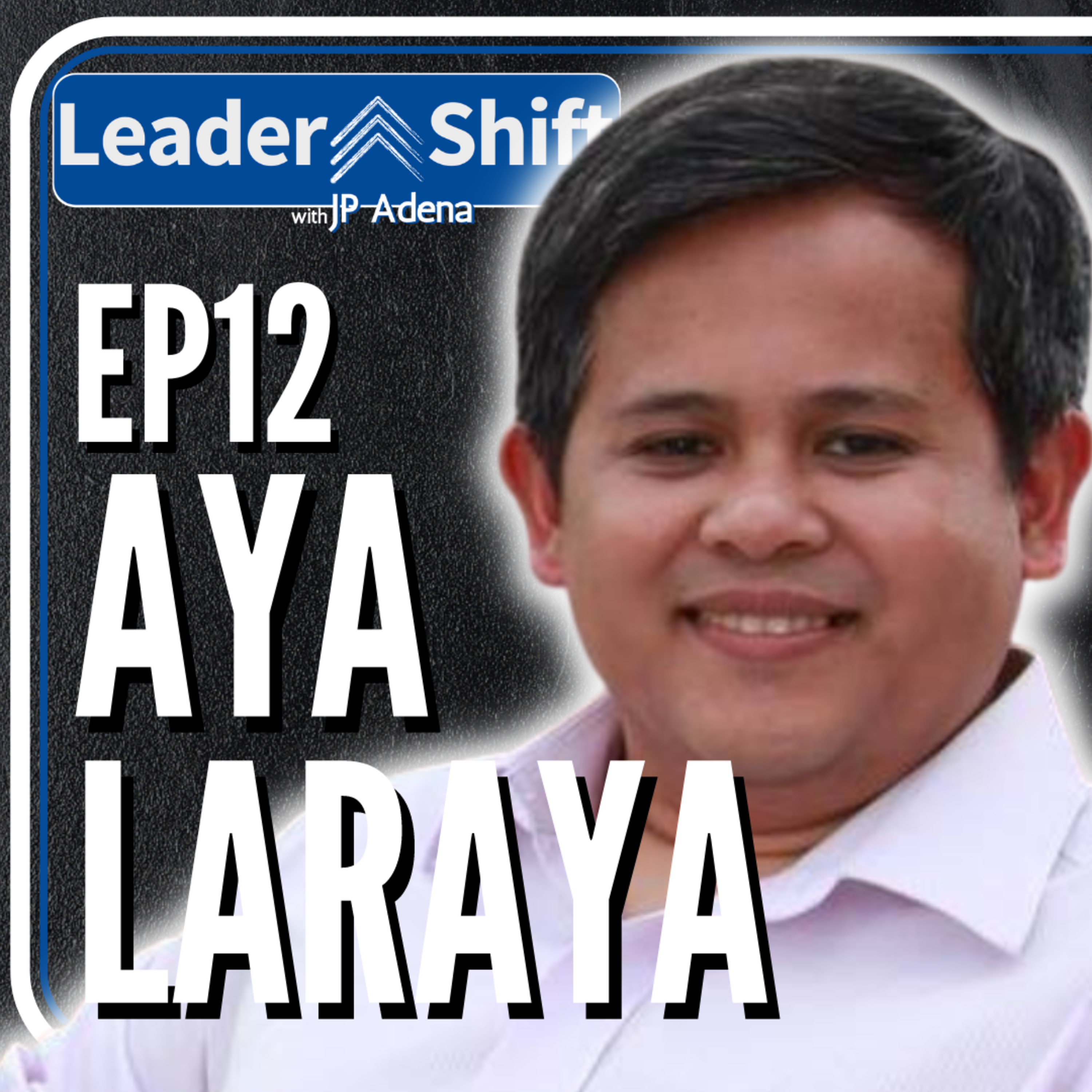 LeaderSHIFT with JP Adena