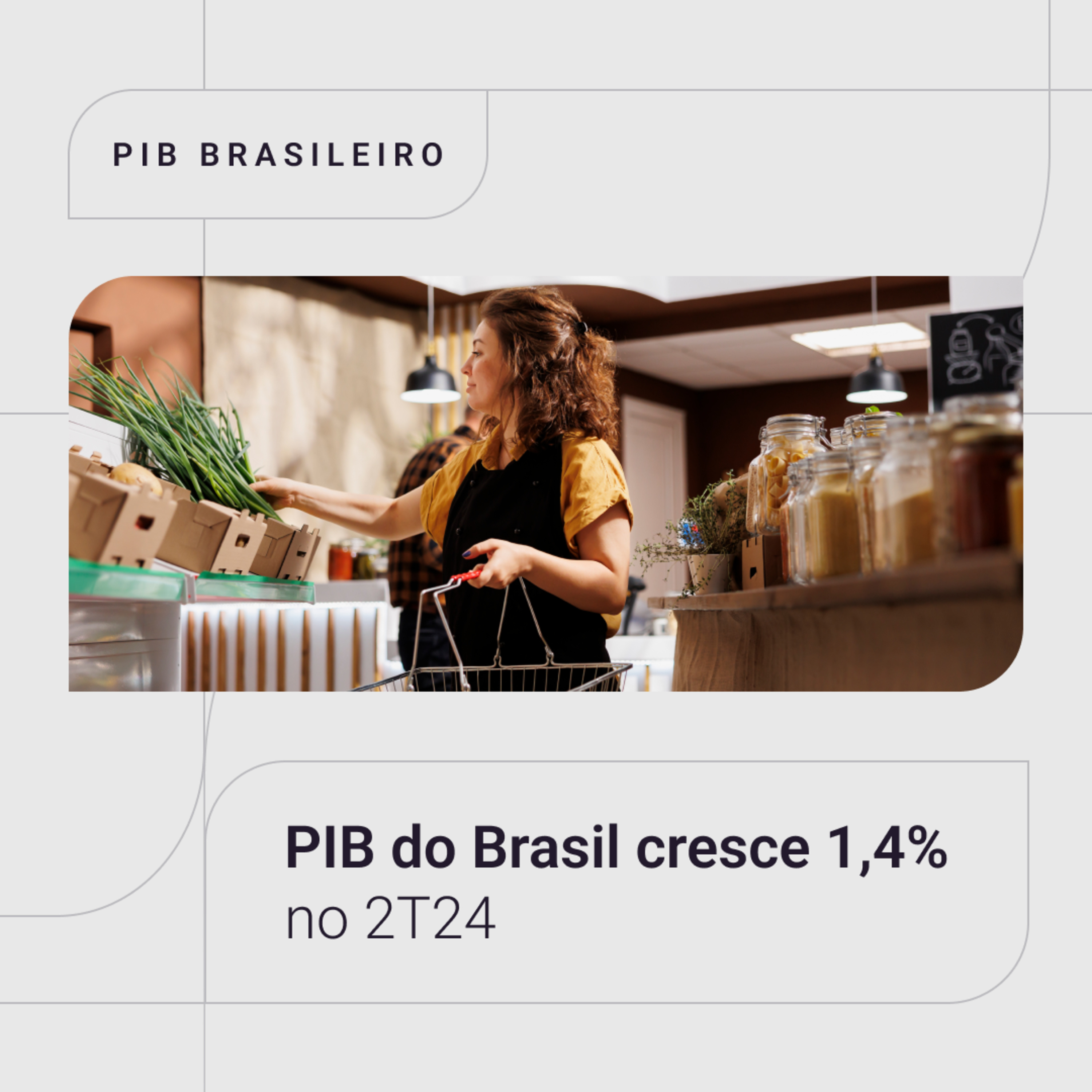 📃PIB do Brasil cresce 1,4% no 2T24 - 03/09/2024