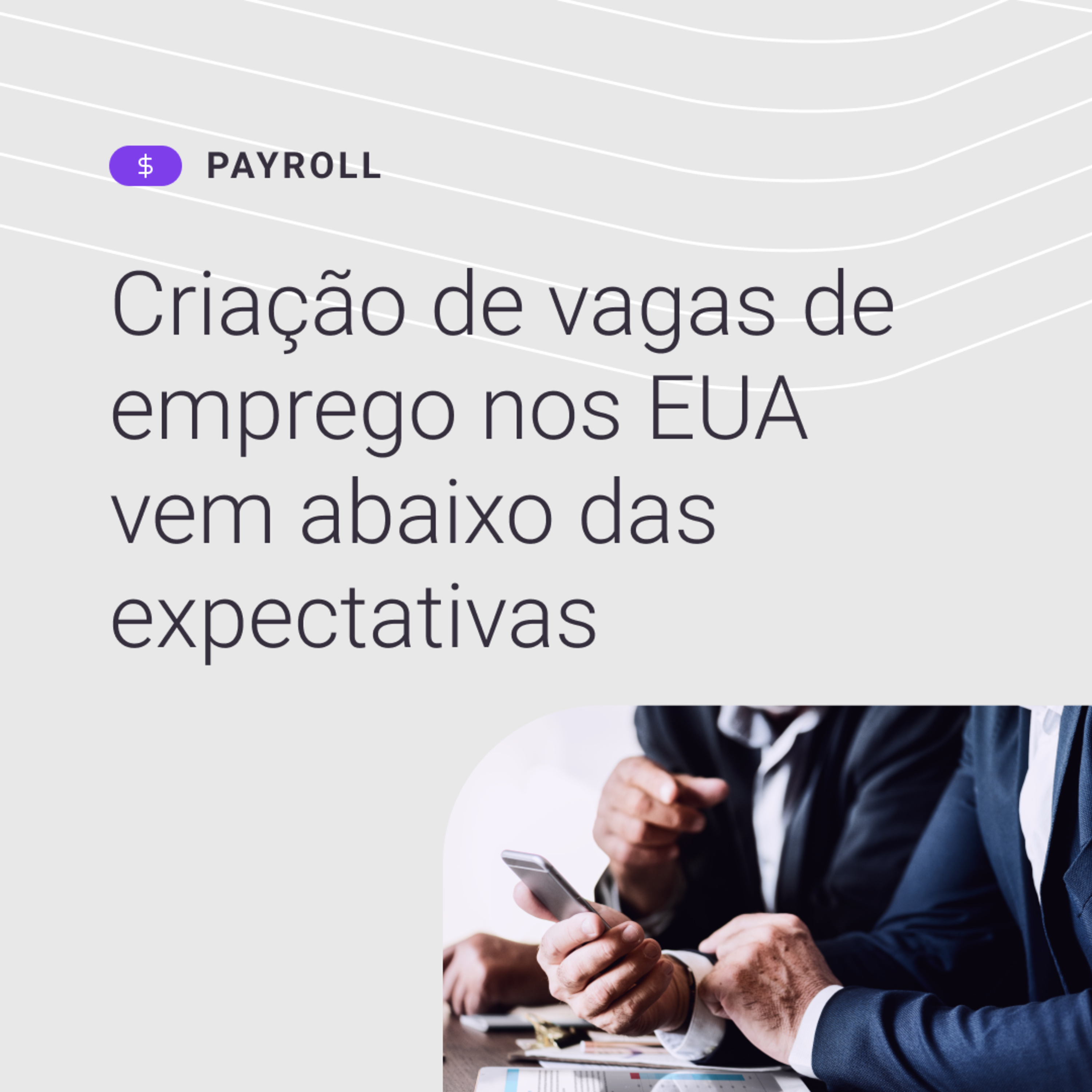 📃 Divulgação do Payroll dos EUA
