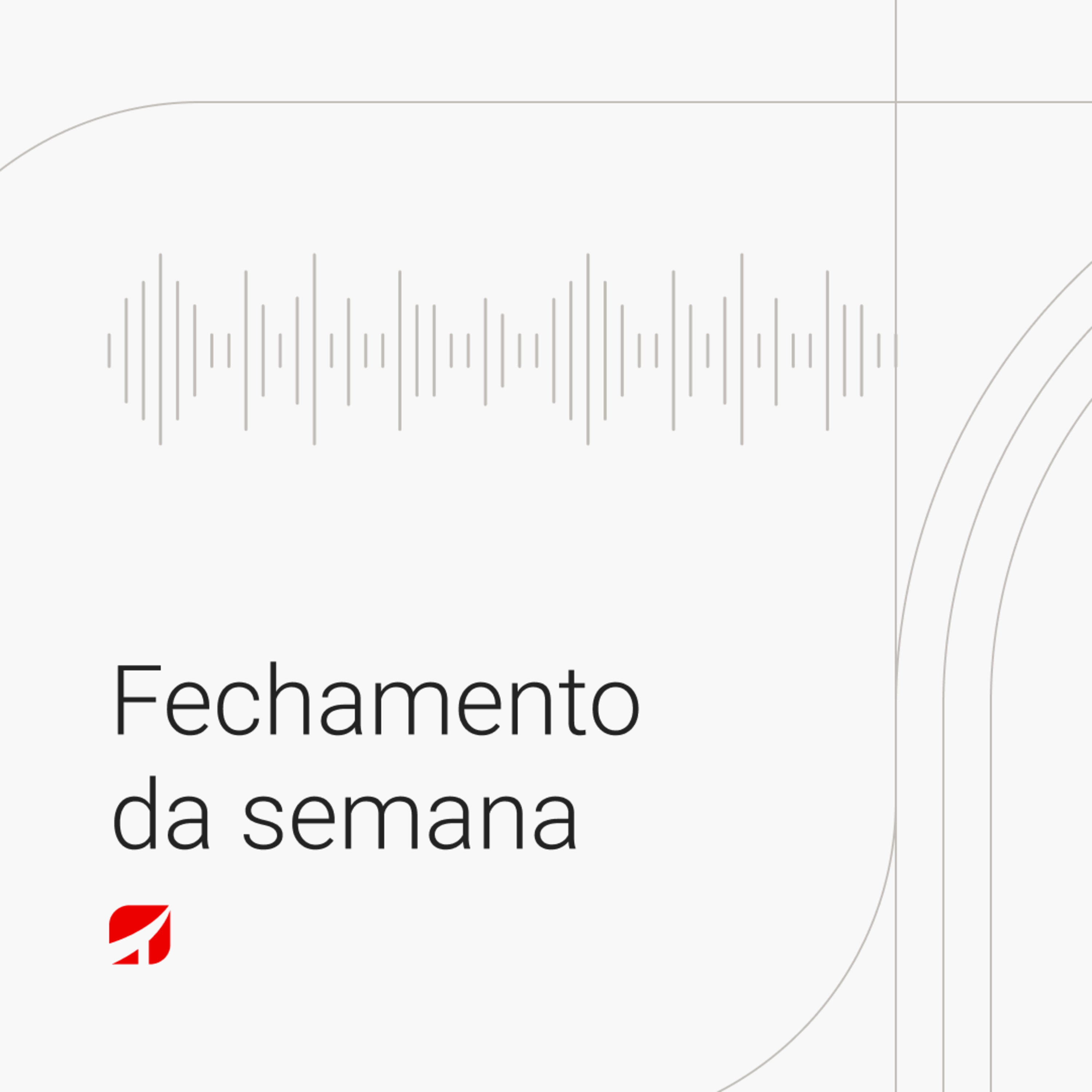 Fechamento da semana - 21 a 27/09/2024
