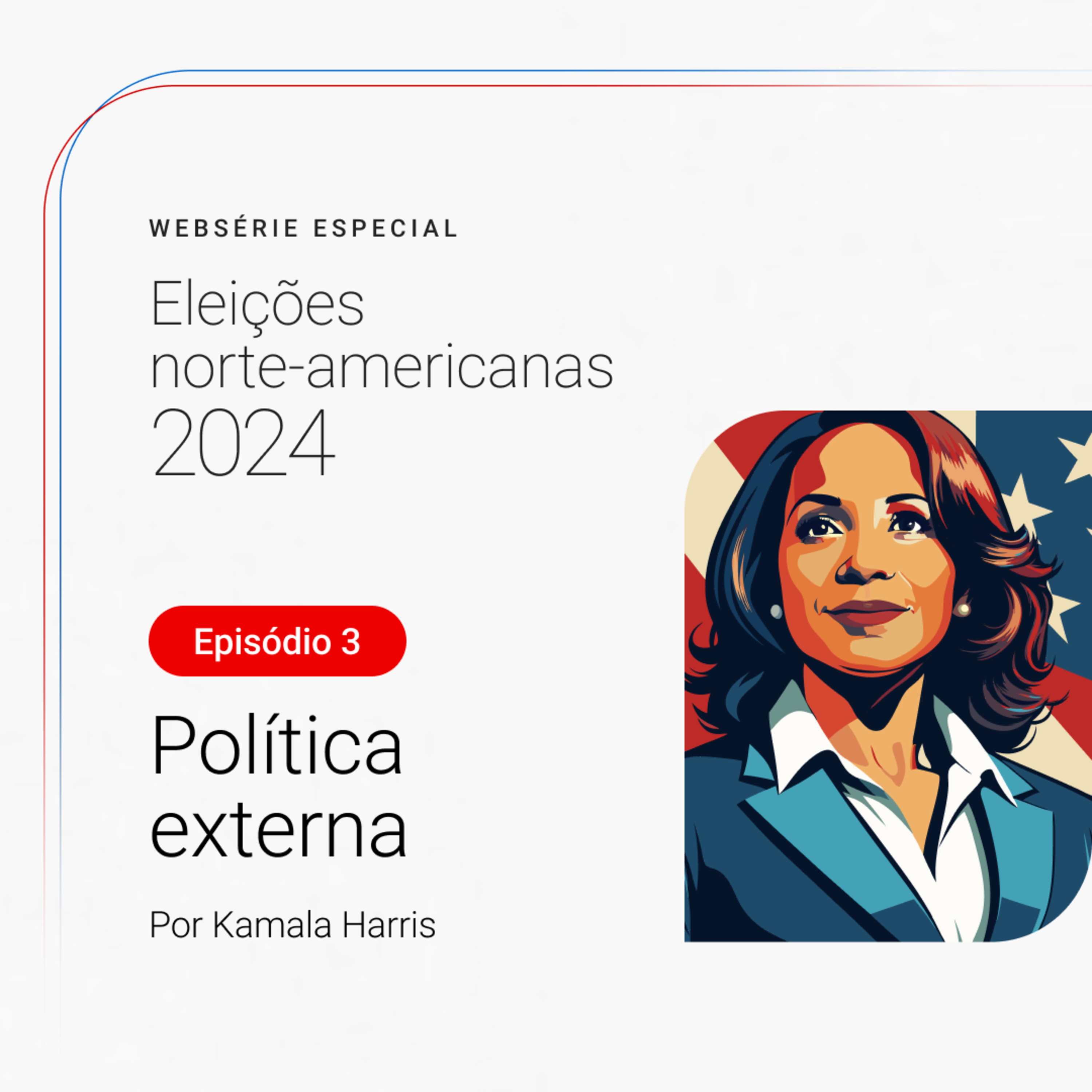 Eleições norte-americanas 2024 - Política externa de Kamal Harris