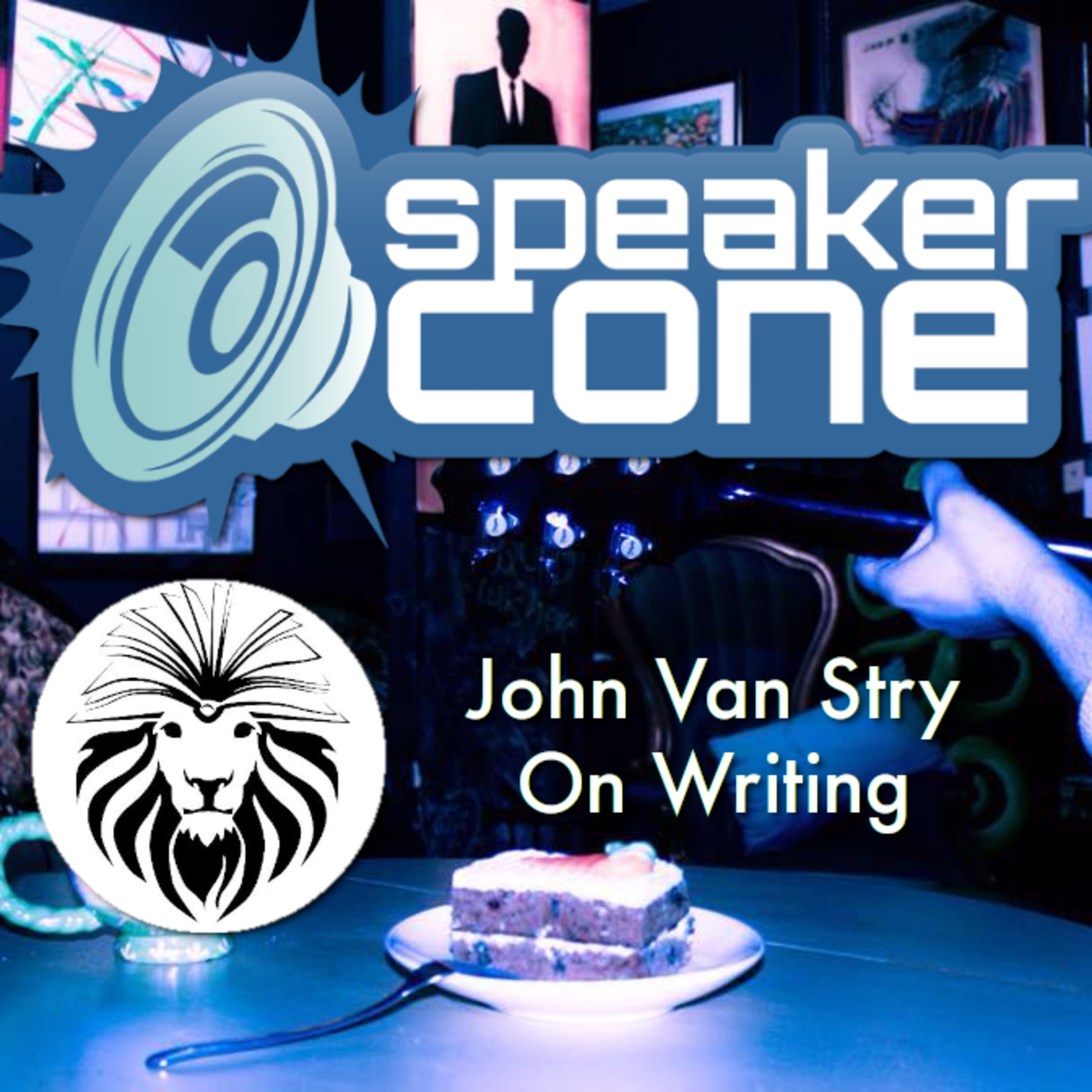 SpeakerCone: John Van Stry - On Writing episode artwork