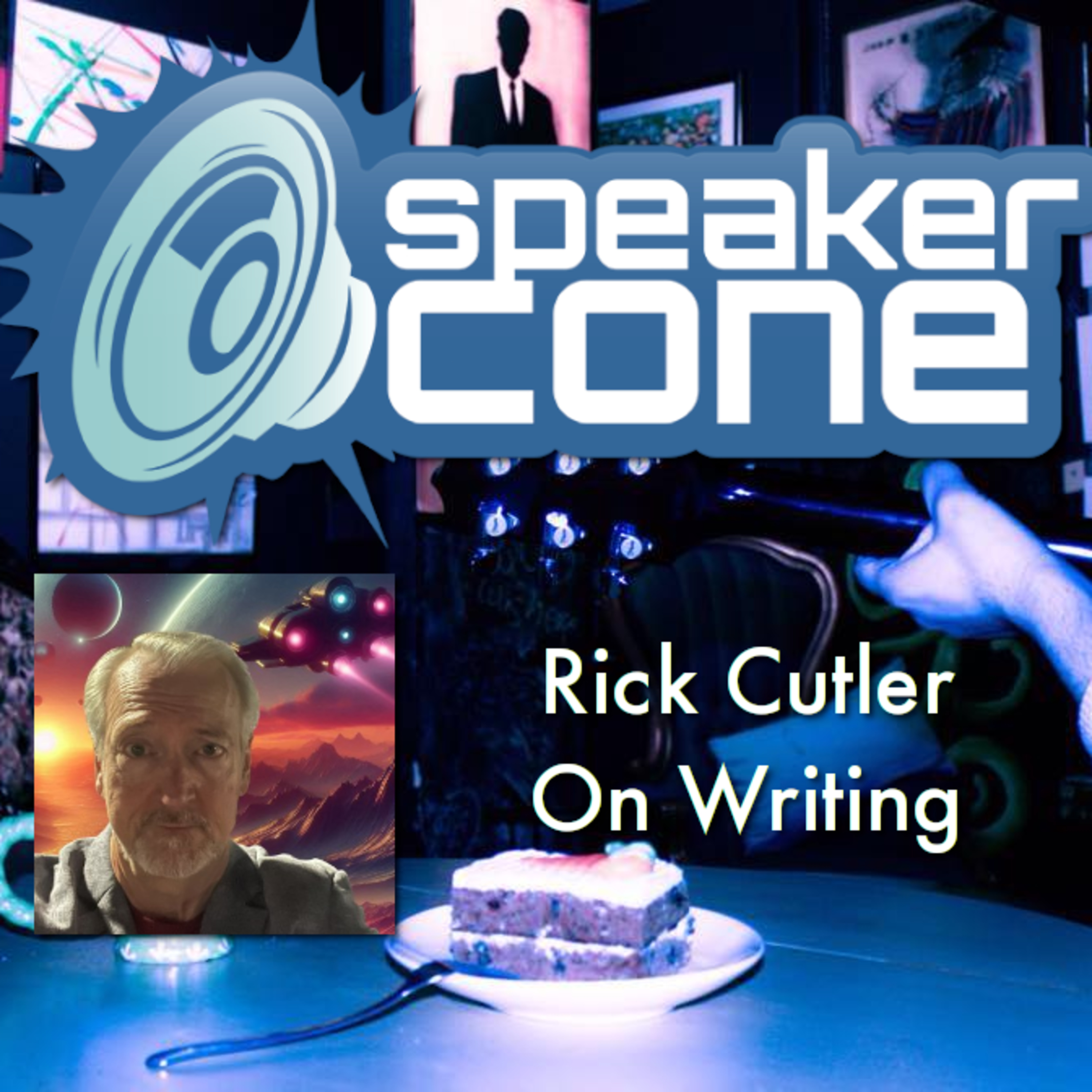 SpeakerCone: Rick Cutler - On Writing episode artwork