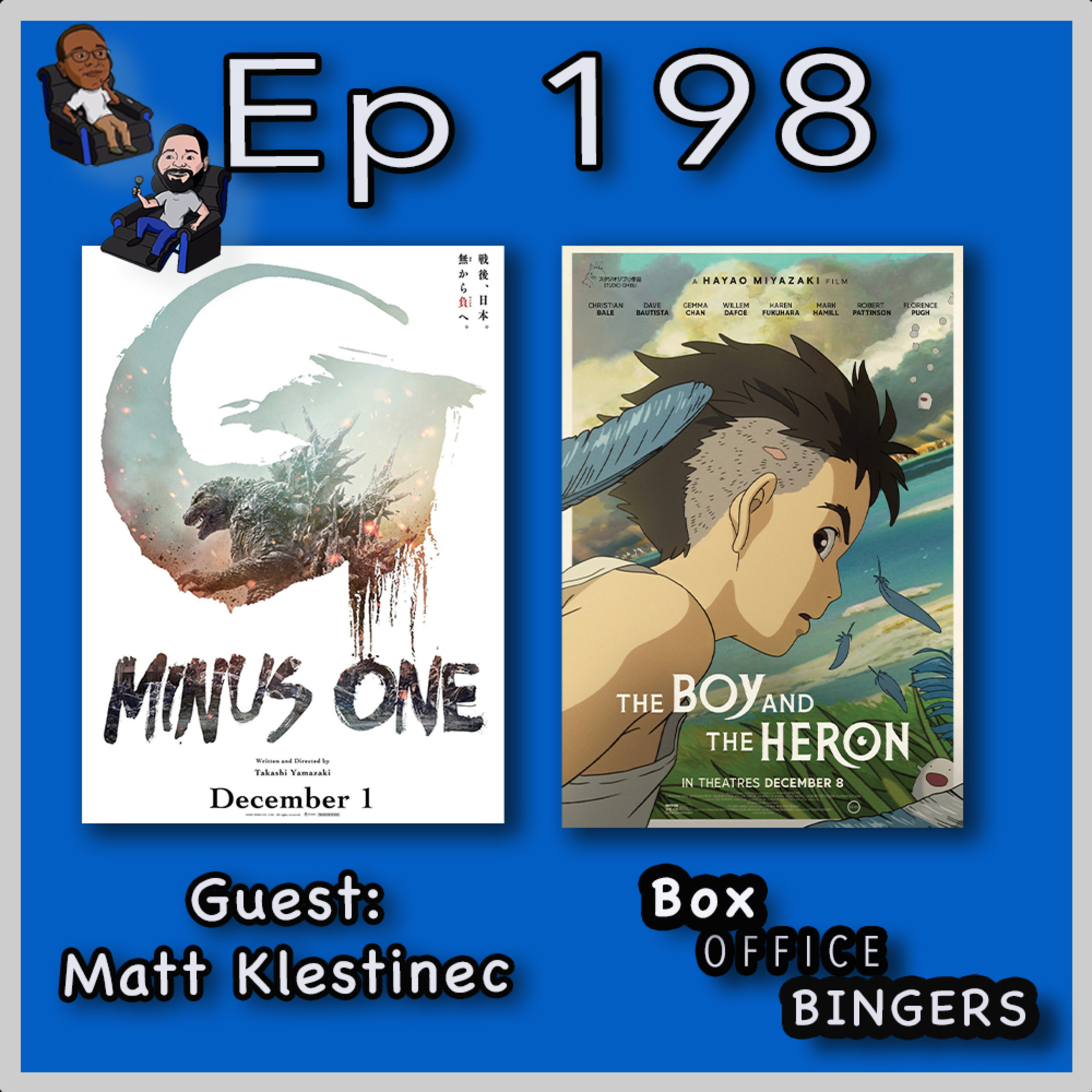Ep 198: Godzilla Minus One & The Boy and the Heron (FFOTM) Review with Matt Klestinec episode artwork