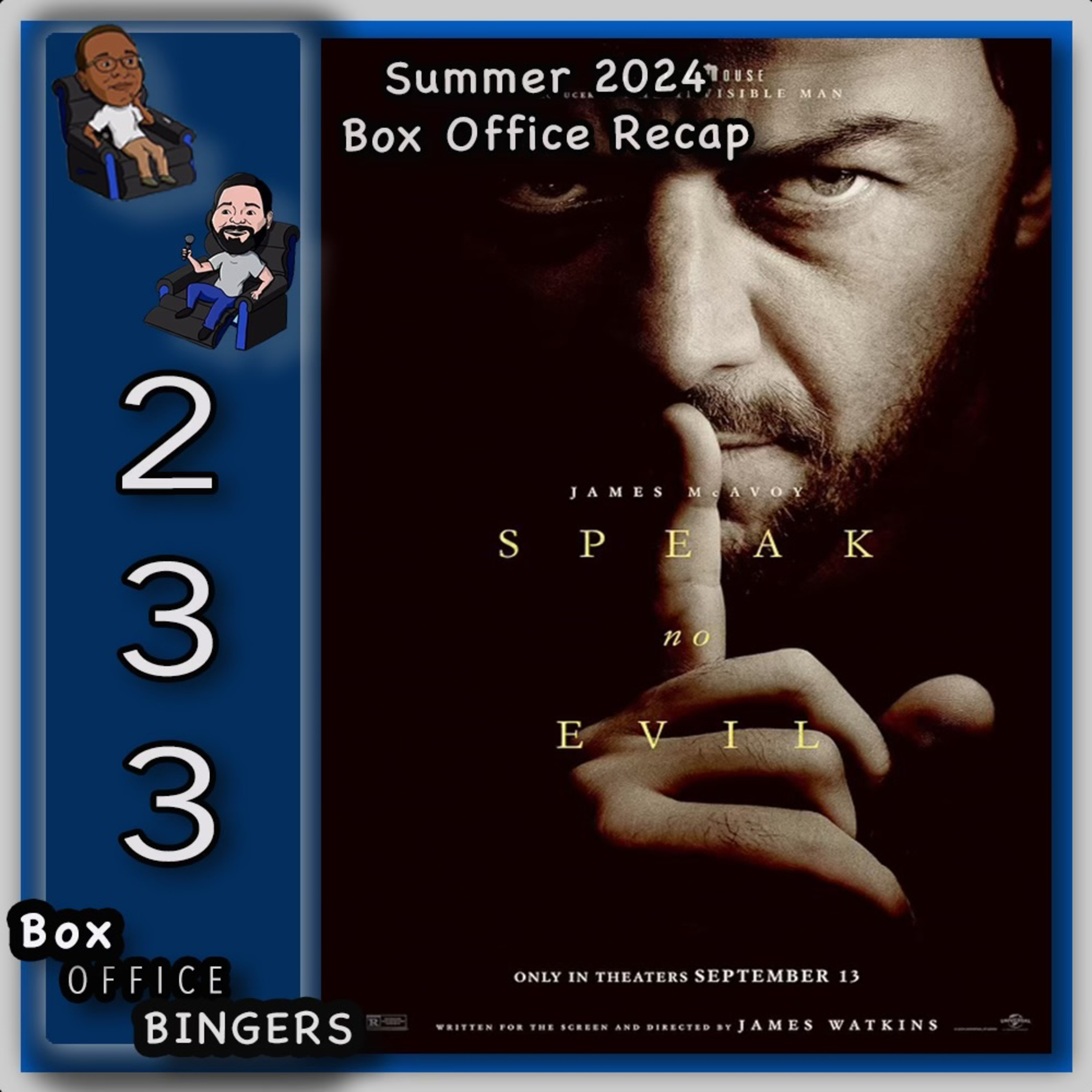 Ep 233: 2024 Summer Box Office Recap & Speak No Evil Review episode artwork