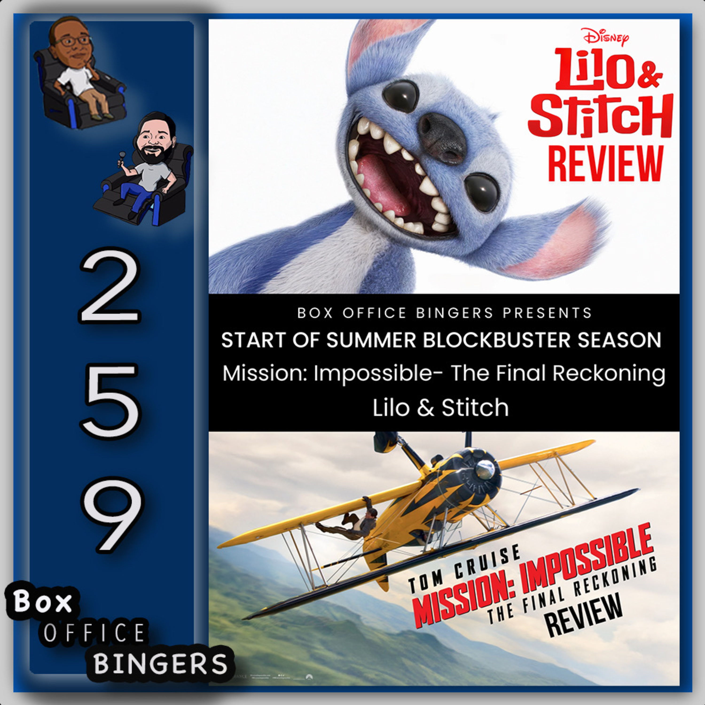 Ep 259: Lilo & Stitch & Mission: Impossible - The Final Reckoning Review episode artwork