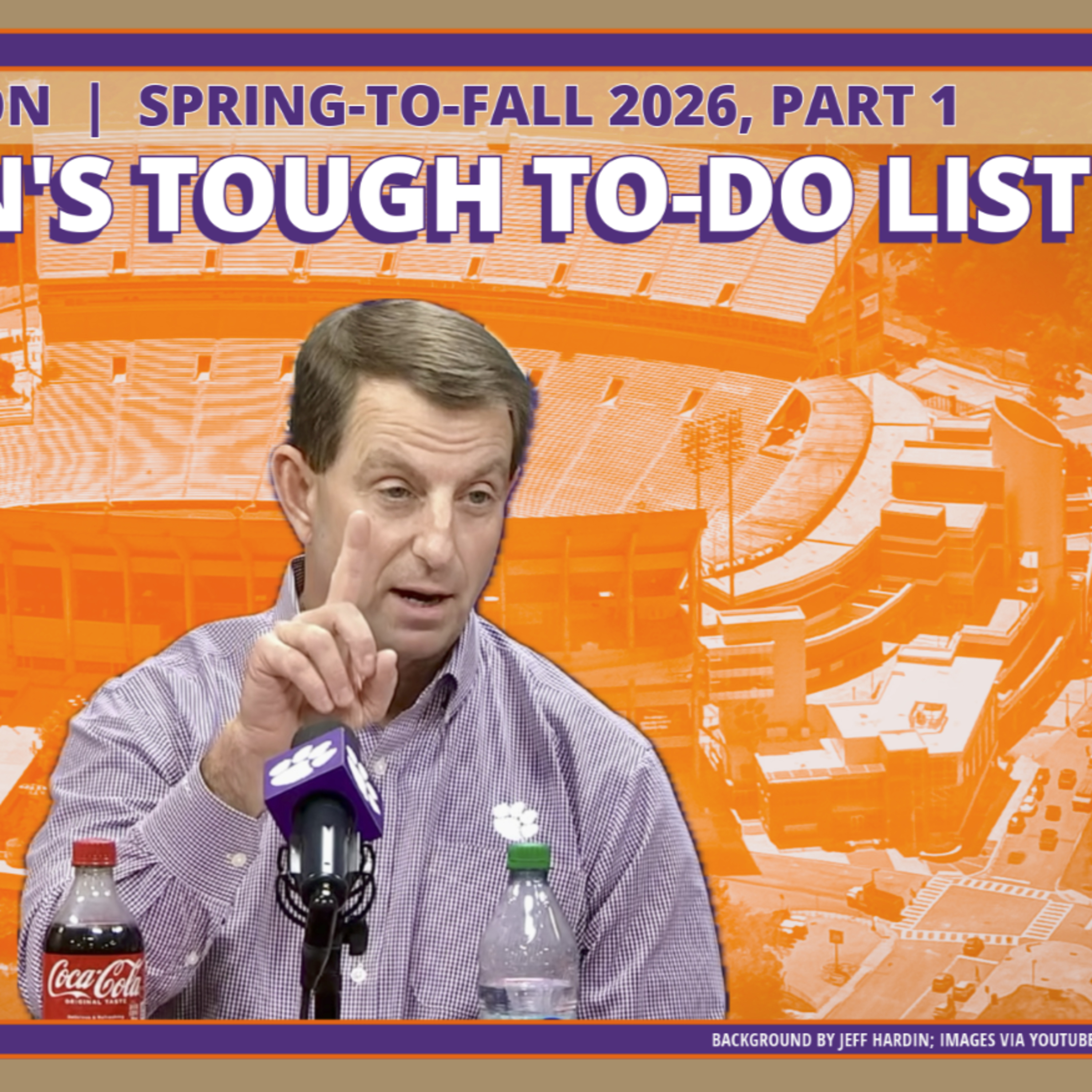 Clemson’s 2026 Overhaul: Replacing NFL Draft Picks, Reviving Mind Set | Jon Blau, Chapel Fowler Join episode artwork